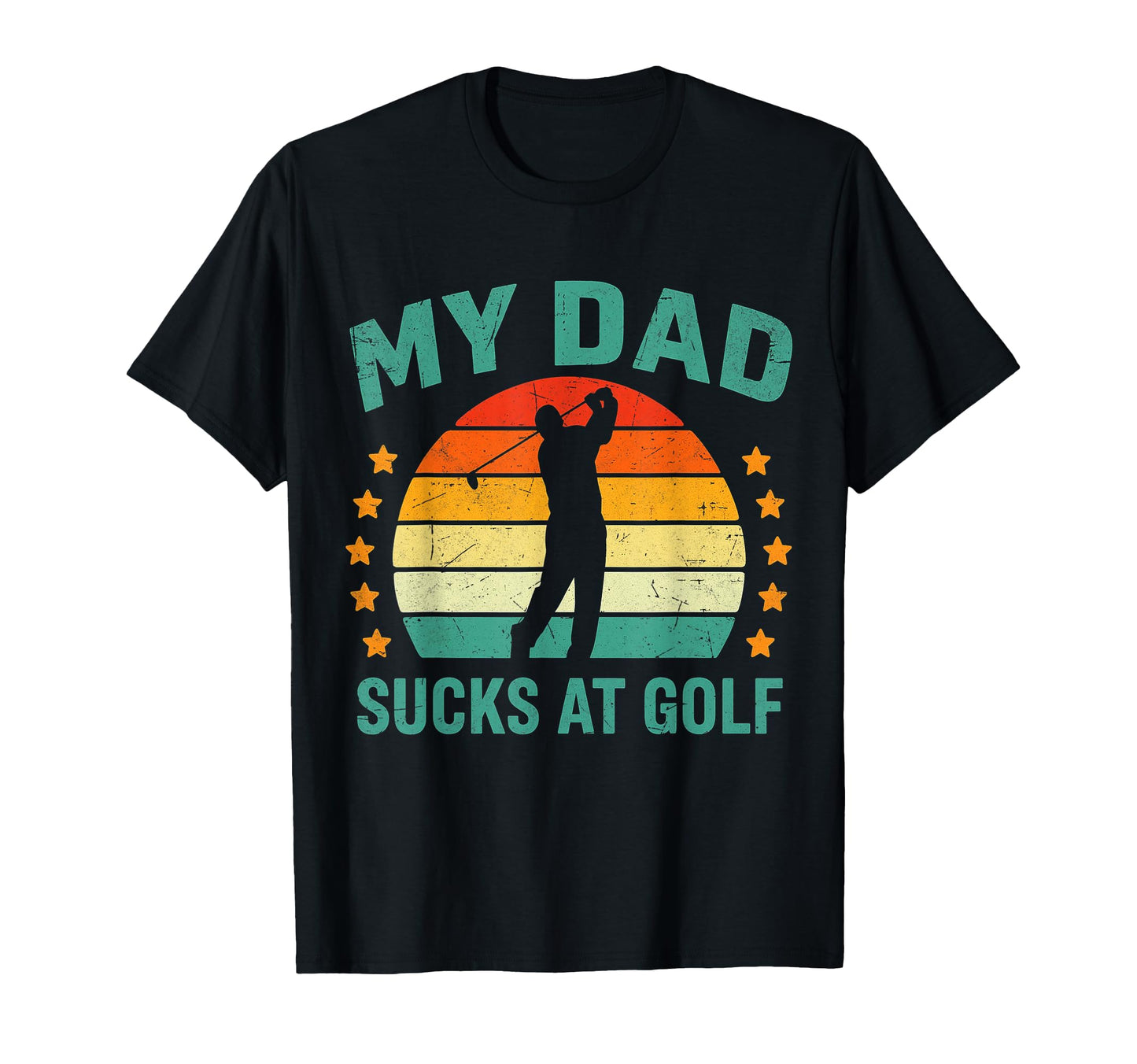 Funny Dad Golf Joke Dad Mine Sucks T-Shirt - Fun Novelty Design Unisex - T-Shirt, Sweatshirt, Hoodie