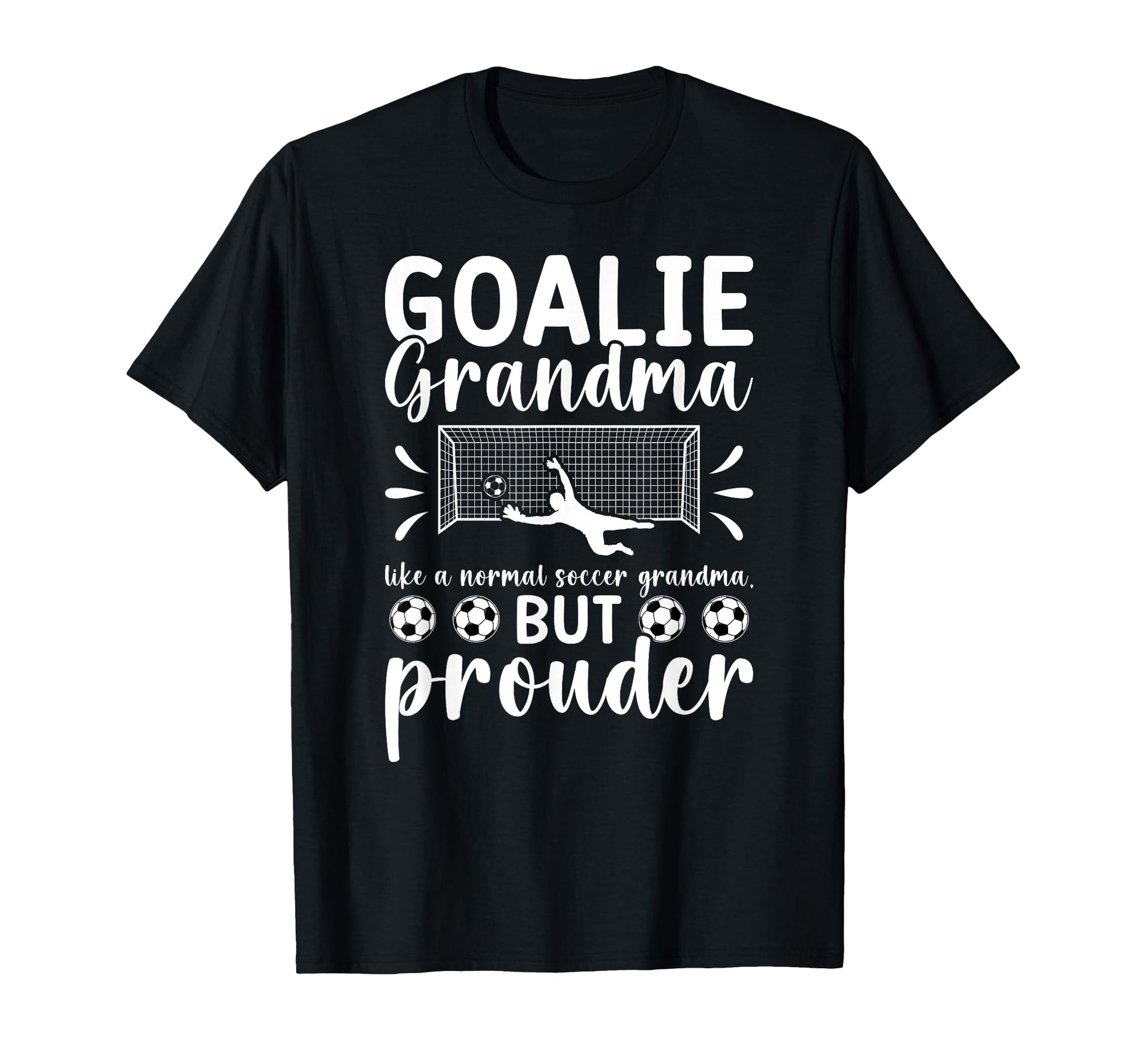 Soccer Goalie Grandma Soccer Keeper T-Shirt - Unique Graphic for Adults - T-Shirt, Sweatshirt, Hoodie