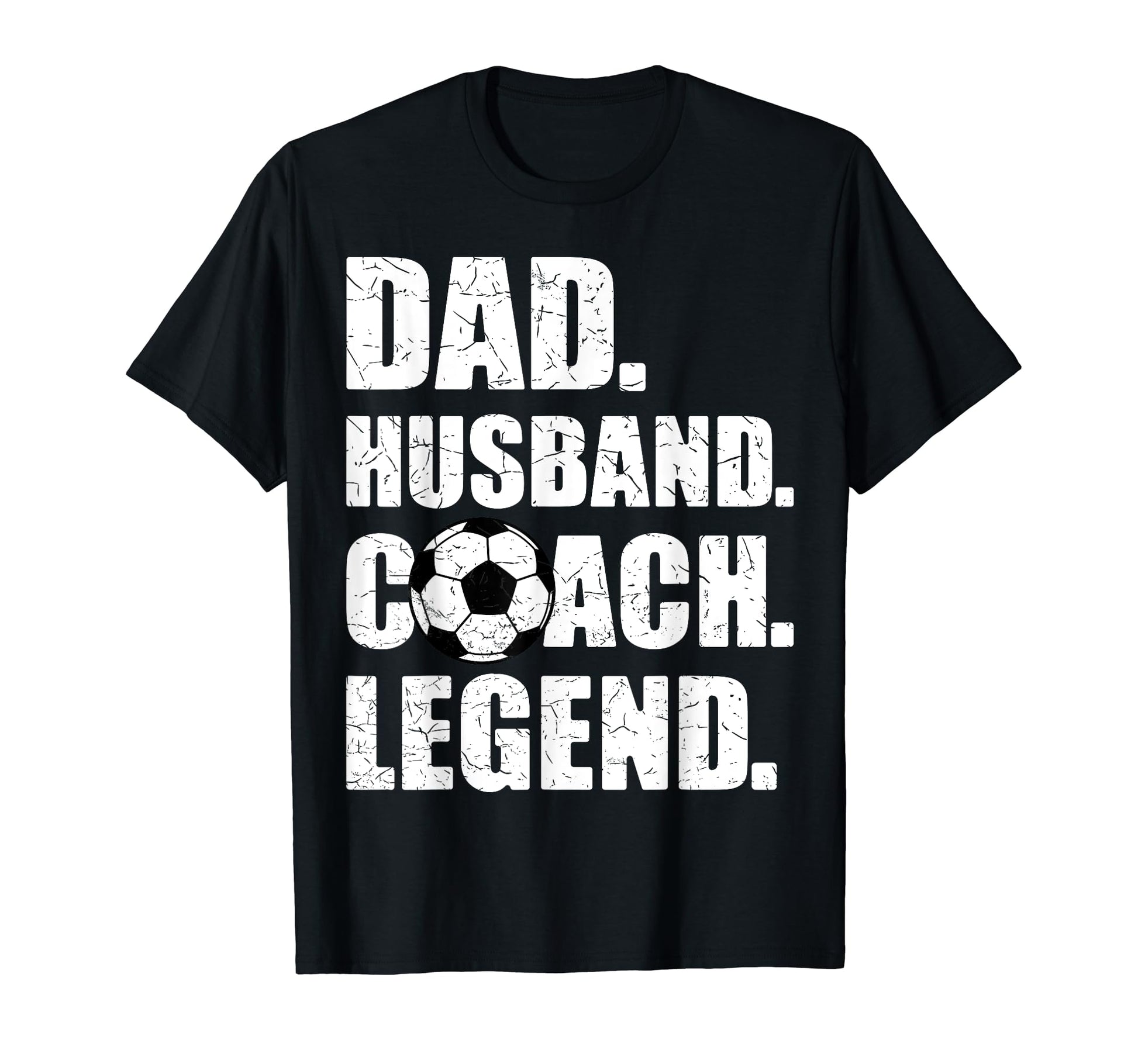 Dad Husband Coach Legend Father T-Shirt - Fun Novelty Design for Adults - T-Shirt, Sweatshirt, Hoodie