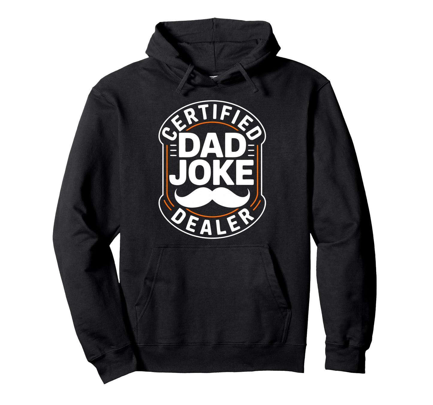Dad Joke Funny Father Gifts Tees T-Shirt - Casual Everyday Wear Unisex - T-Shirt, Sweatshirt, Hoodie