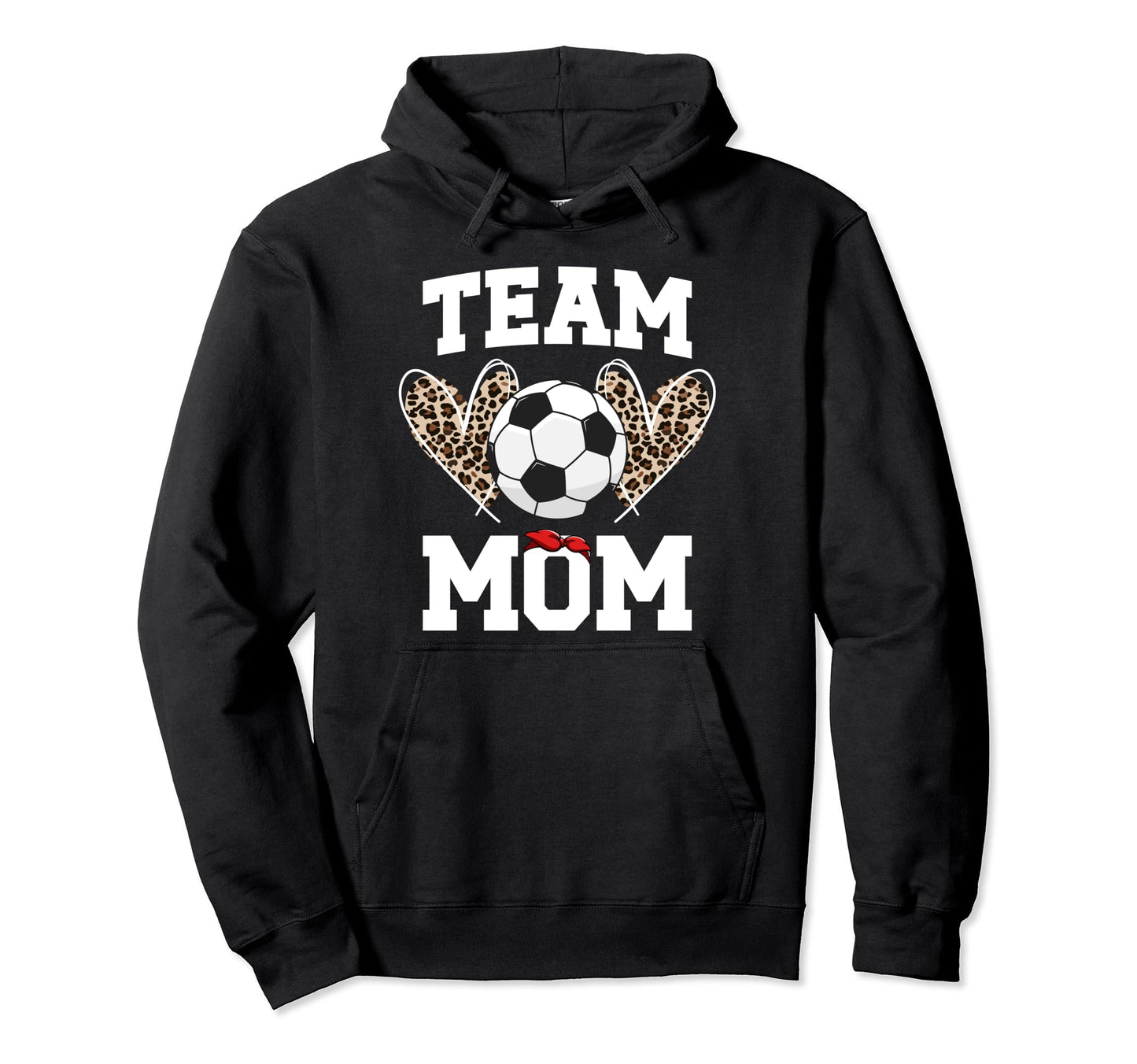 Team Mom Heart Soccer Team Mom Soccer Team Hoodie - Unique Graphic Unisex - T-Shirt, Sweatshirt, Hoodie