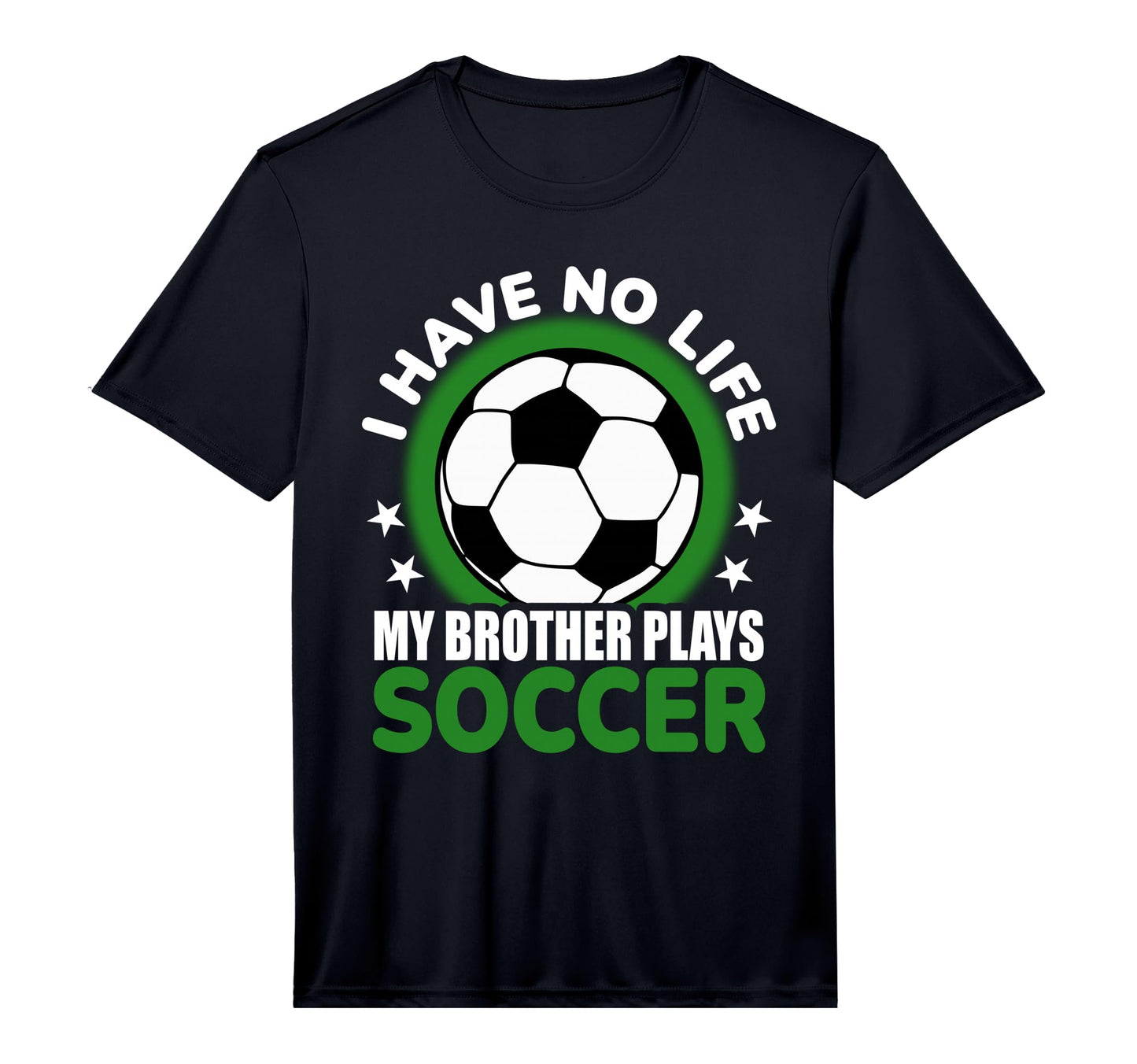 I Have No Life My Brother Plays T-Shirt - Casual Everyday Wear for Adults - T-Shirt, Sweatshirt, Hoodie