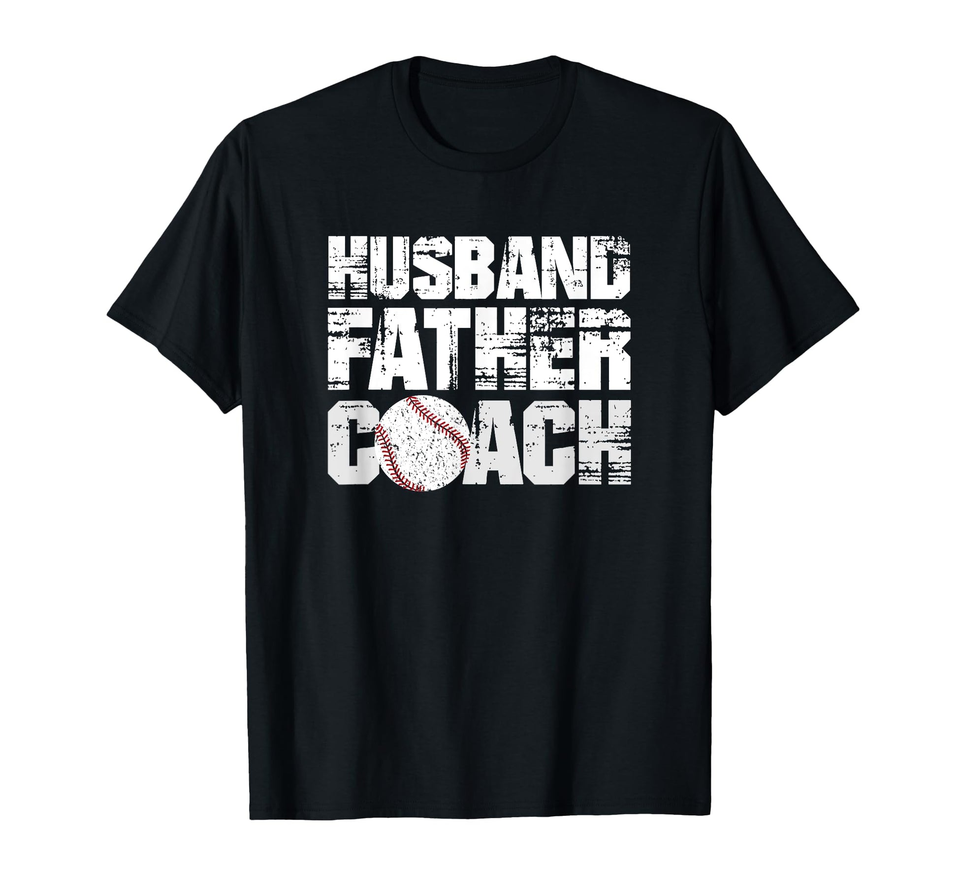 Husband Father Coach Softball Baseball T-Shirt - Fun Novelty Design Unisex - T-Shirt, Sweatshirt, Hoodie