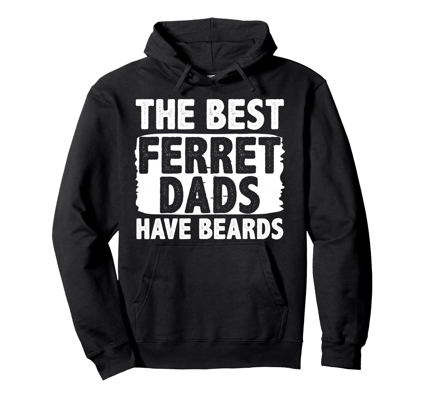 Ferret Dad Beard Funny Dads Hoodie - Graphic Print Unisex - T-Shirt, Sweatshirt, Hoodie