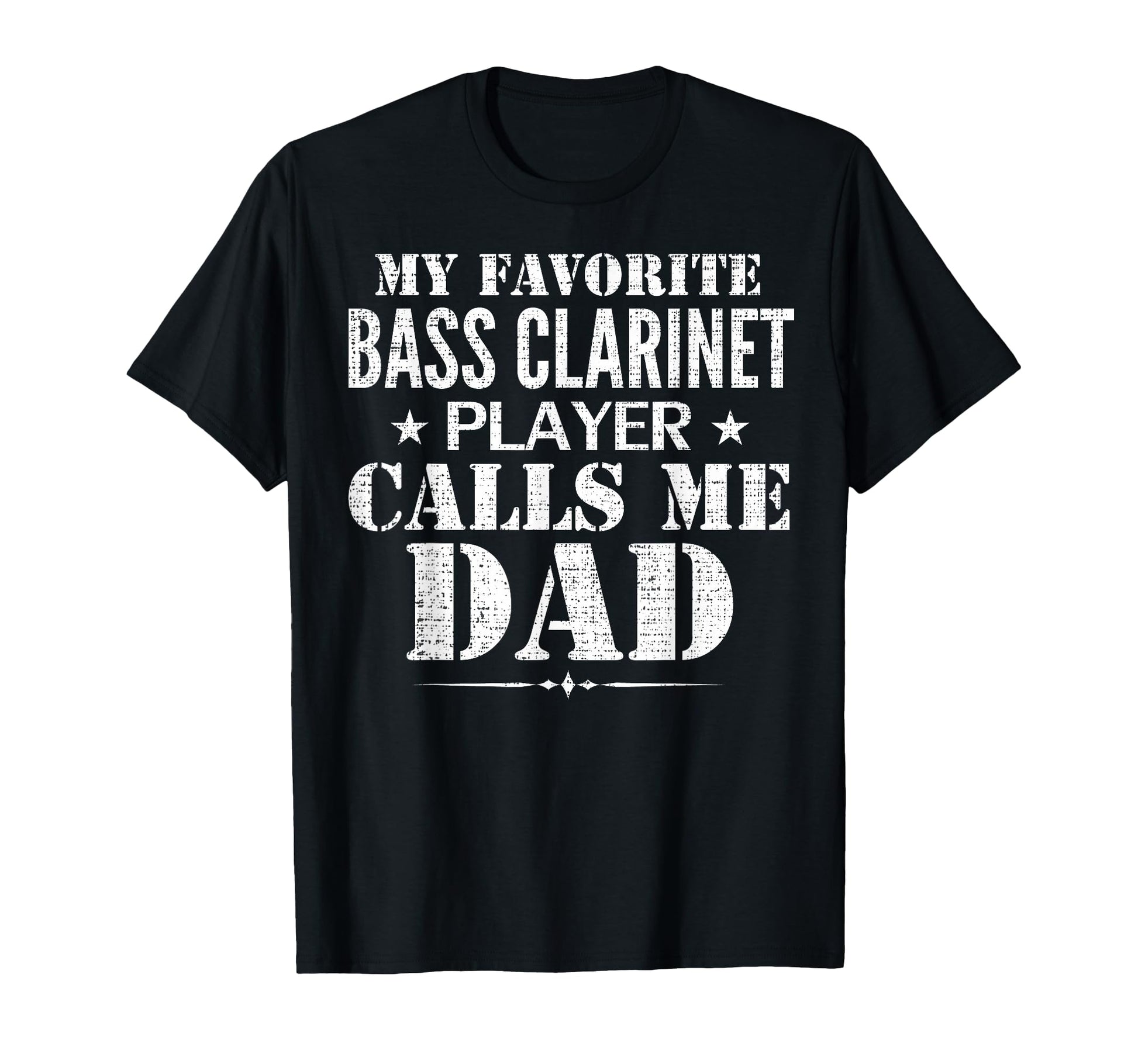My Favorite Bass Clarinet Player Call Me T-Shirt - Unique Graphic Unisex - T-Shirt, Sweatshirt, Hoodie