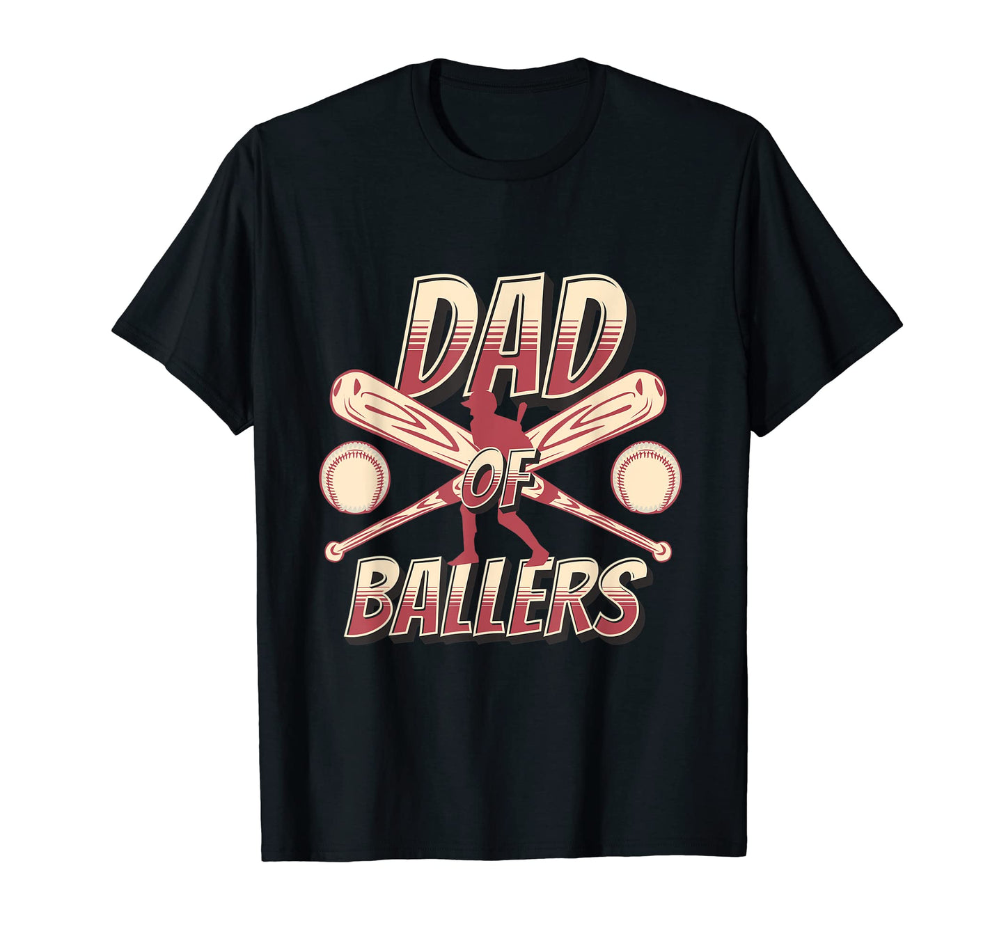 Dad Ballers Funny Baseball Sports Fathers T-Shirt - Graphic Print Unisex - T-Shirt, Sweatshirt, Hoodie