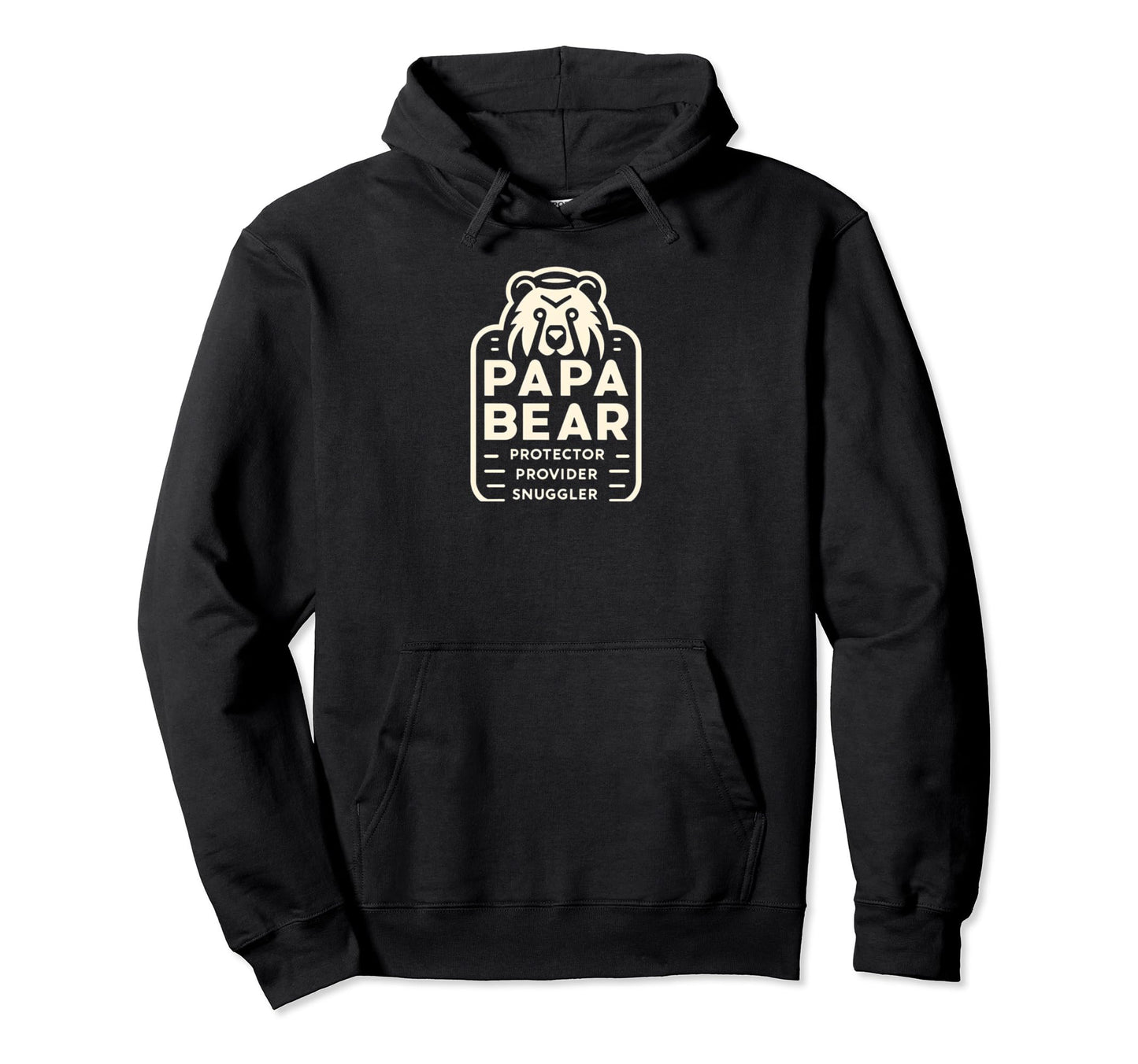 Papa Bear Ultimate Protector Dad Hoodie - Custom Art Print Men Women - T-Shirt, Sweatshirt, Hoodie