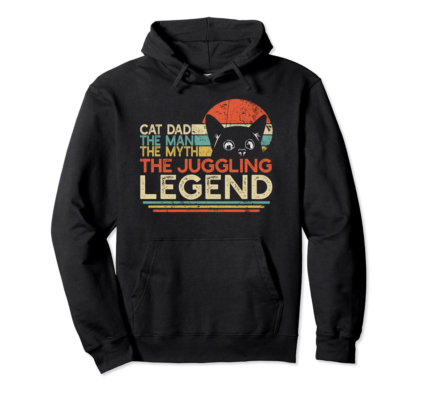 Juggler Cat Dad Myth Juggling Legend Hoodie - Trendy Graphic Unisex - T-Shirt, Sweatshirt, Hoodie