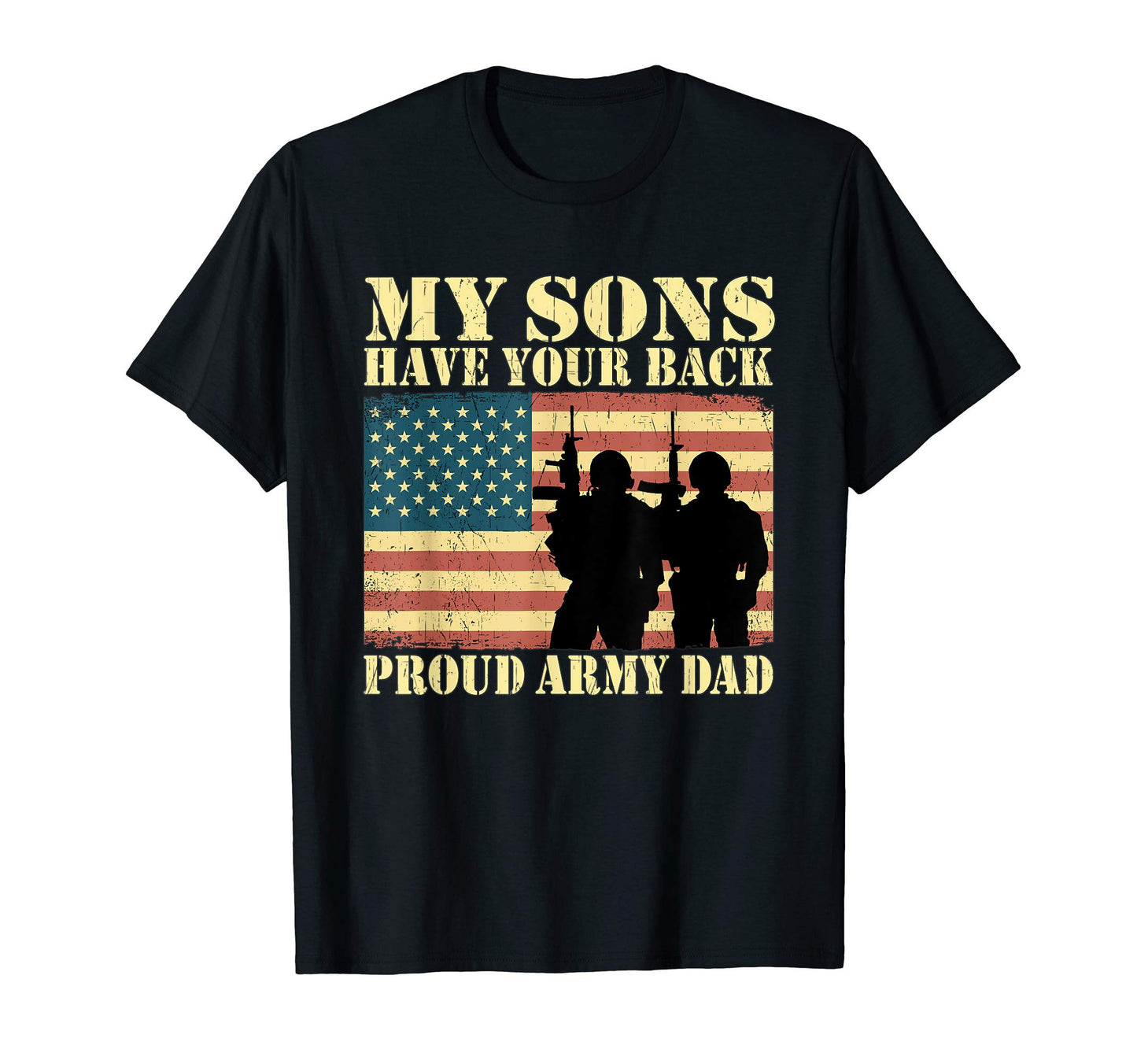 Mens My Sons Have Your Back Proud Army T-Shirt - Minimalist Print Unisex - T-Shirt, Sweatshirt, Hoodie