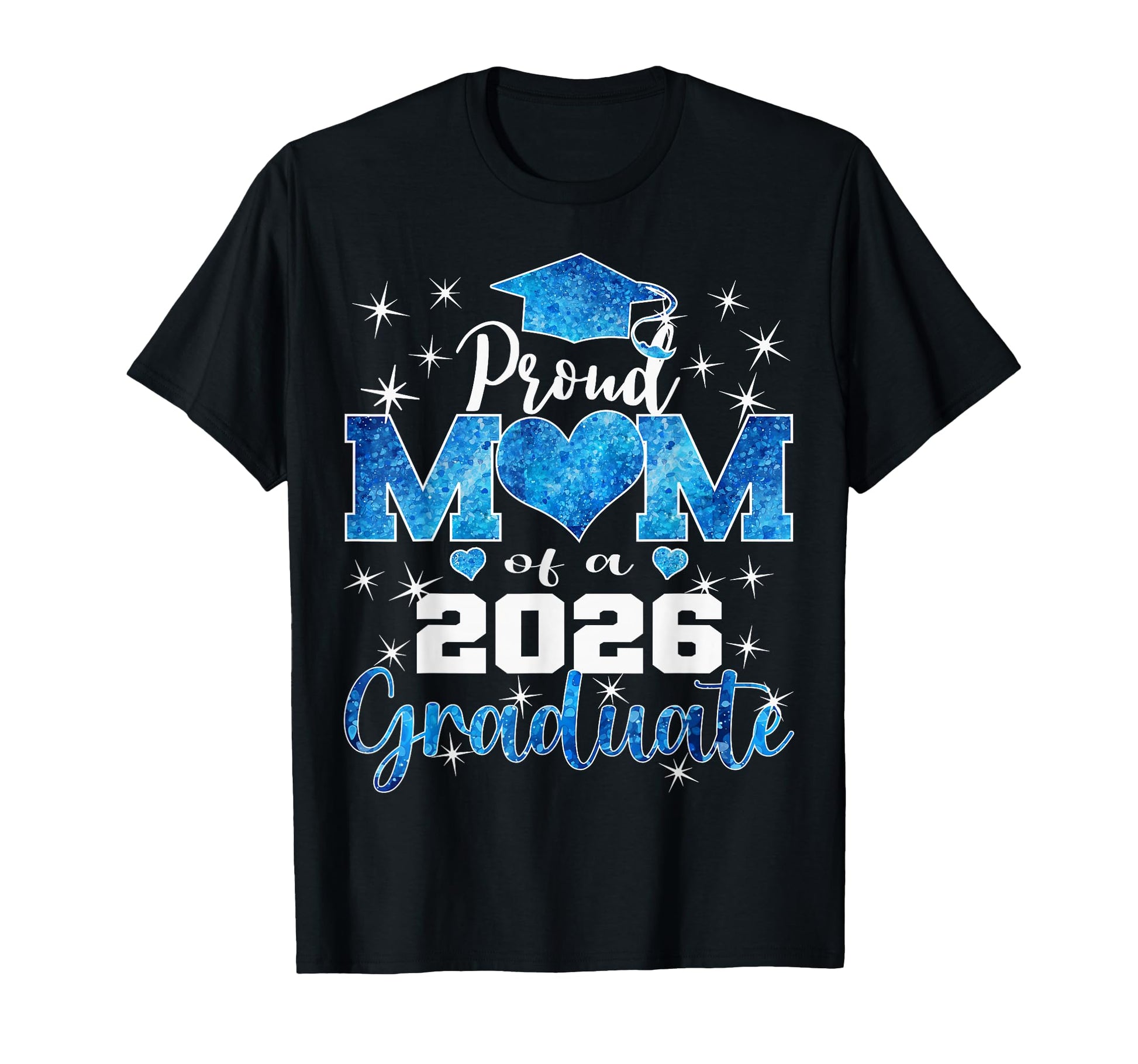 Super Proud Mom 2026 Graduate Senior T-Shirt - Streetwear Style for Adults - T-Shirt, Sweatshirt, Hoodie