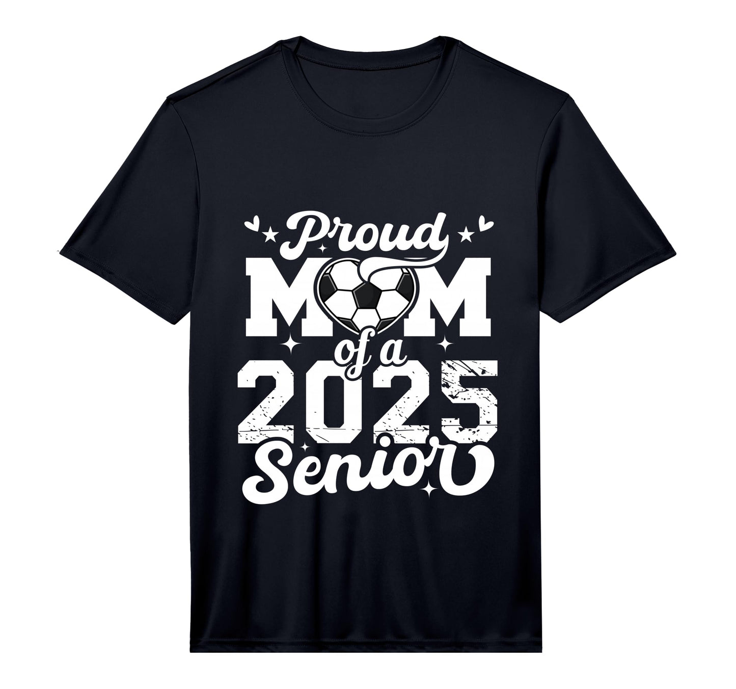 Proud Mom 2025 Senior Soccer Ball T-Shirt - Aesthetic Graphic for Adults - T-Shirt, Sweatshirt, Hoodie