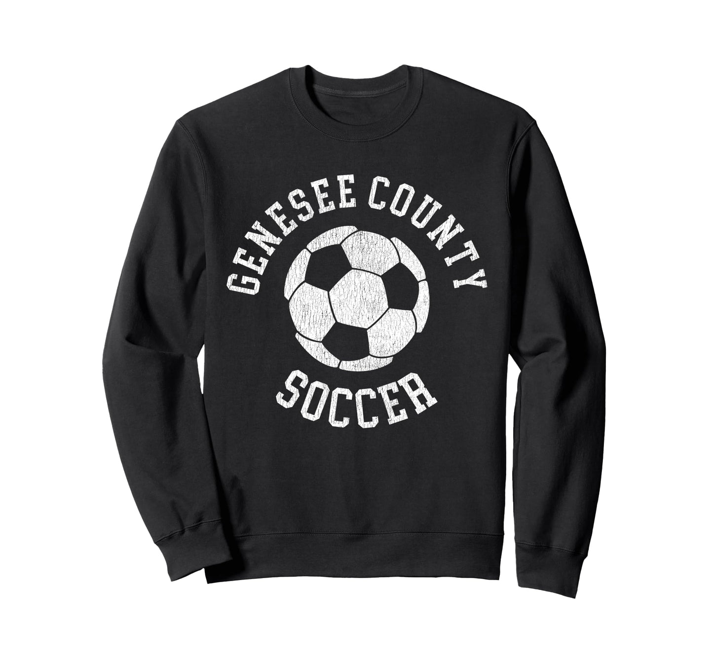 Genesee County Soccer Sweatshirt - Fun Novelty Design for Adults - T-Shirt, Sweatshirt, Hoodie