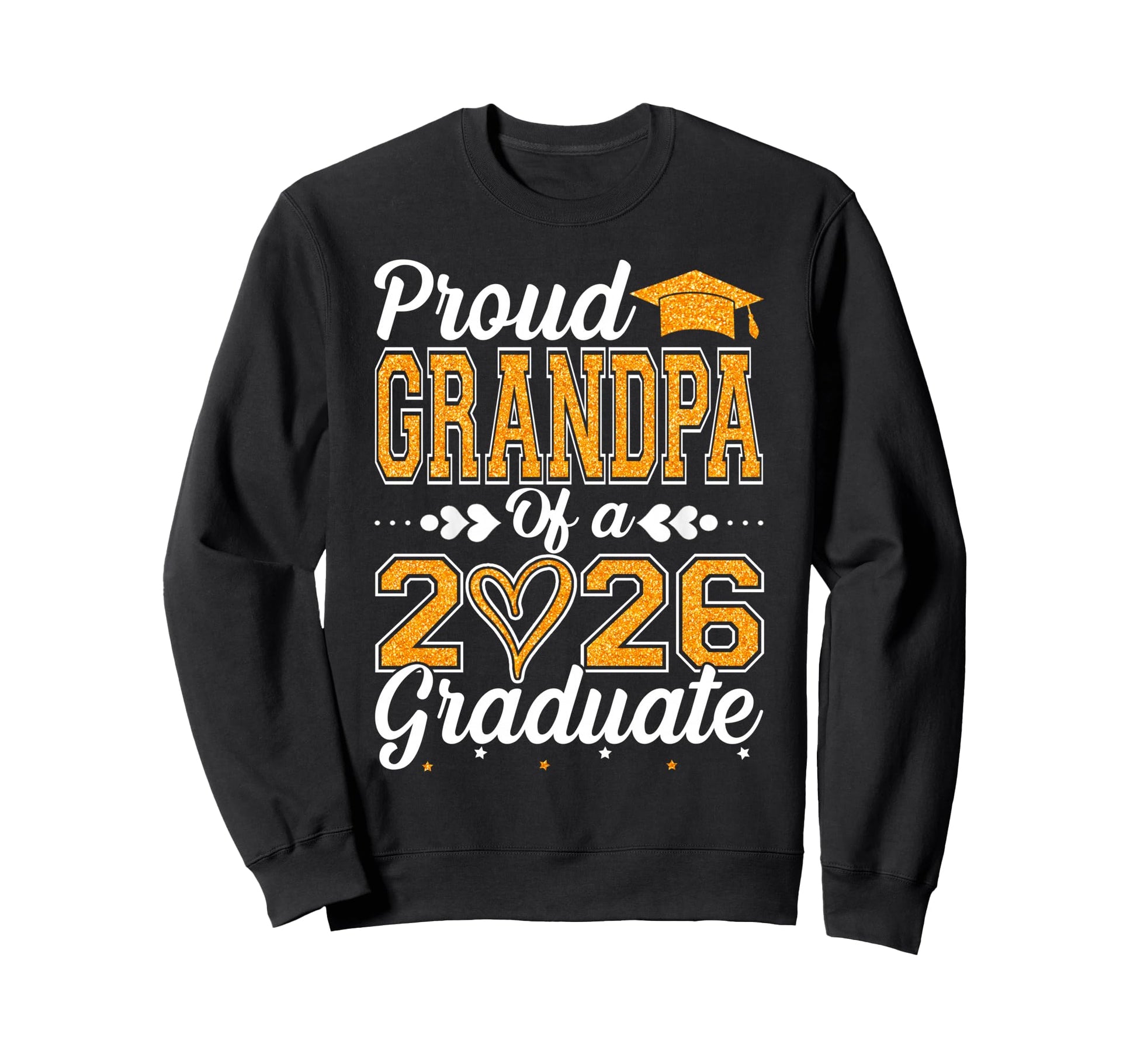 Proud Grandpa 2026 Graduate Sweatshirt - Streetwear Style for Adults - T-Shirt, Sweatshirt, Hoodie