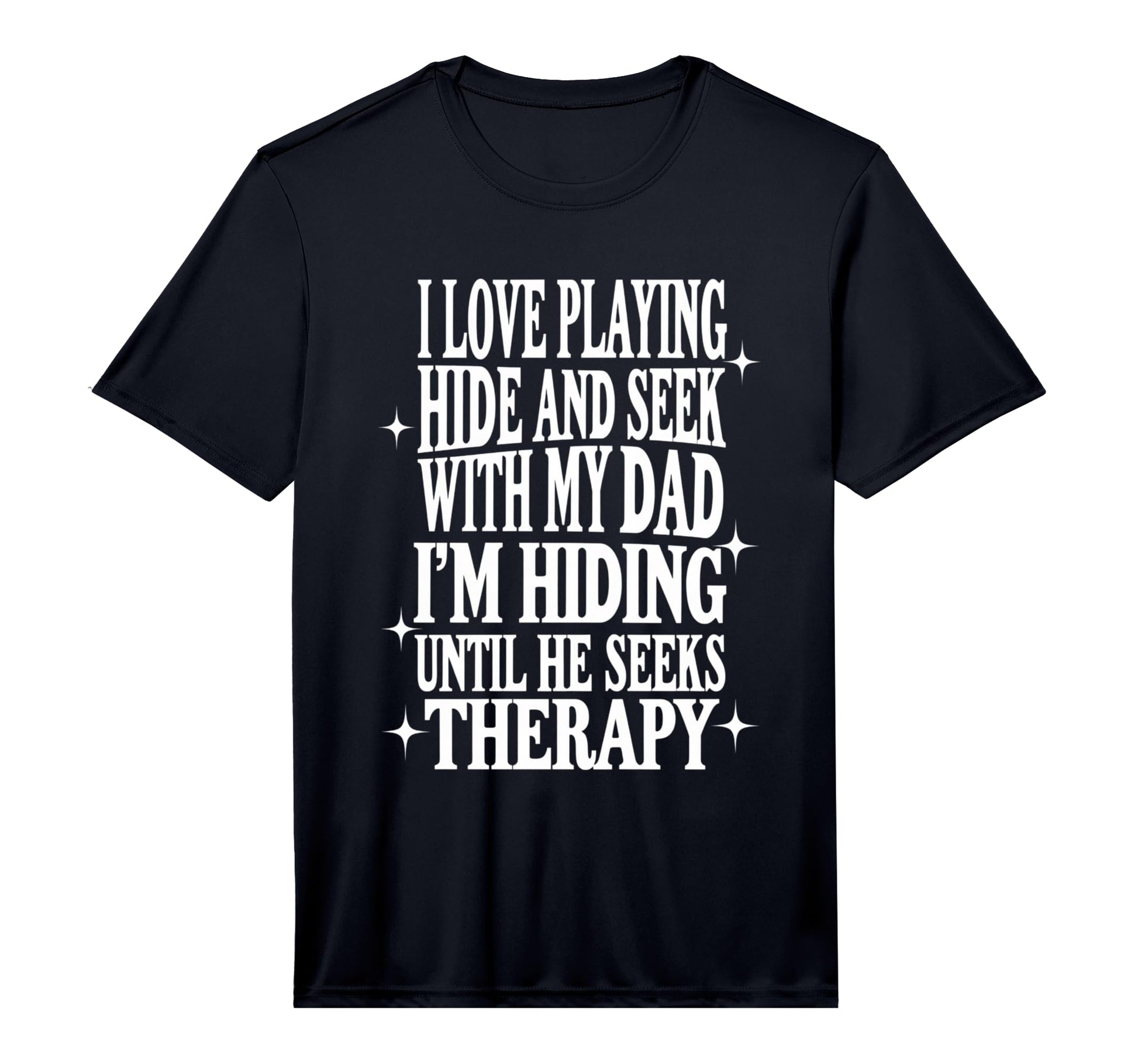 Mens I Love Playing Hide And T-Shirt - Casual Everyday Wear for Adults - T-Shirt, Sweatshirt, Hoodie