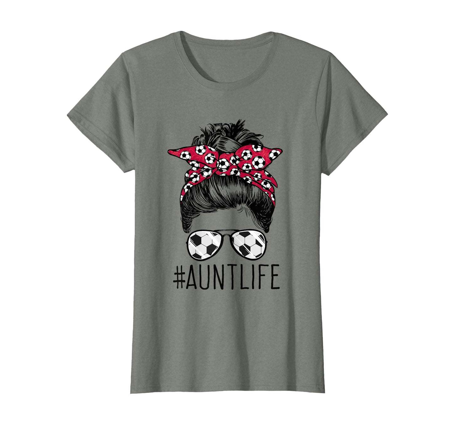Aunt Life Soccer Auntie Mothers Day T-Shirt - Unique Graphic Men Women - T-Shirt, Sweatshirt, Hoodie