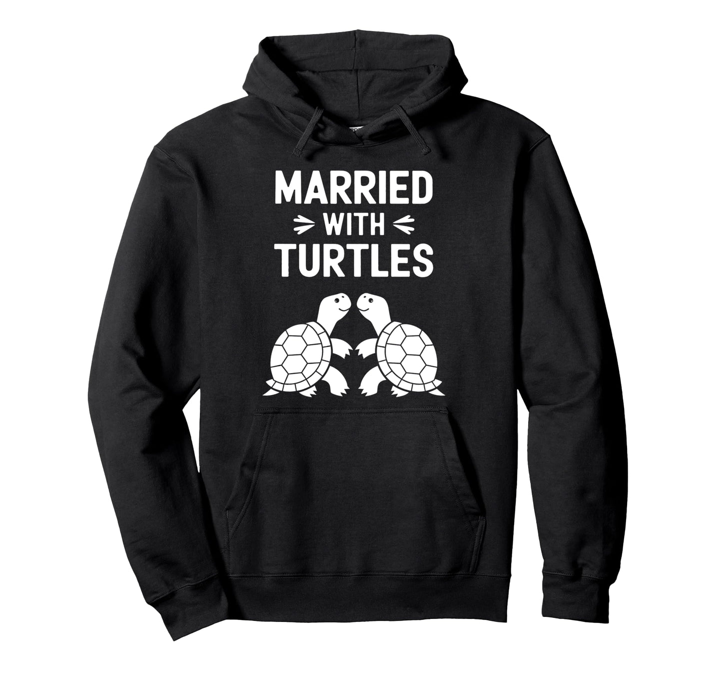 Married Turtles Funny Turtle Single Dad Hoodie - Trendy Graphic Men Women - T-Shirt, Sweatshirt, Hoodie