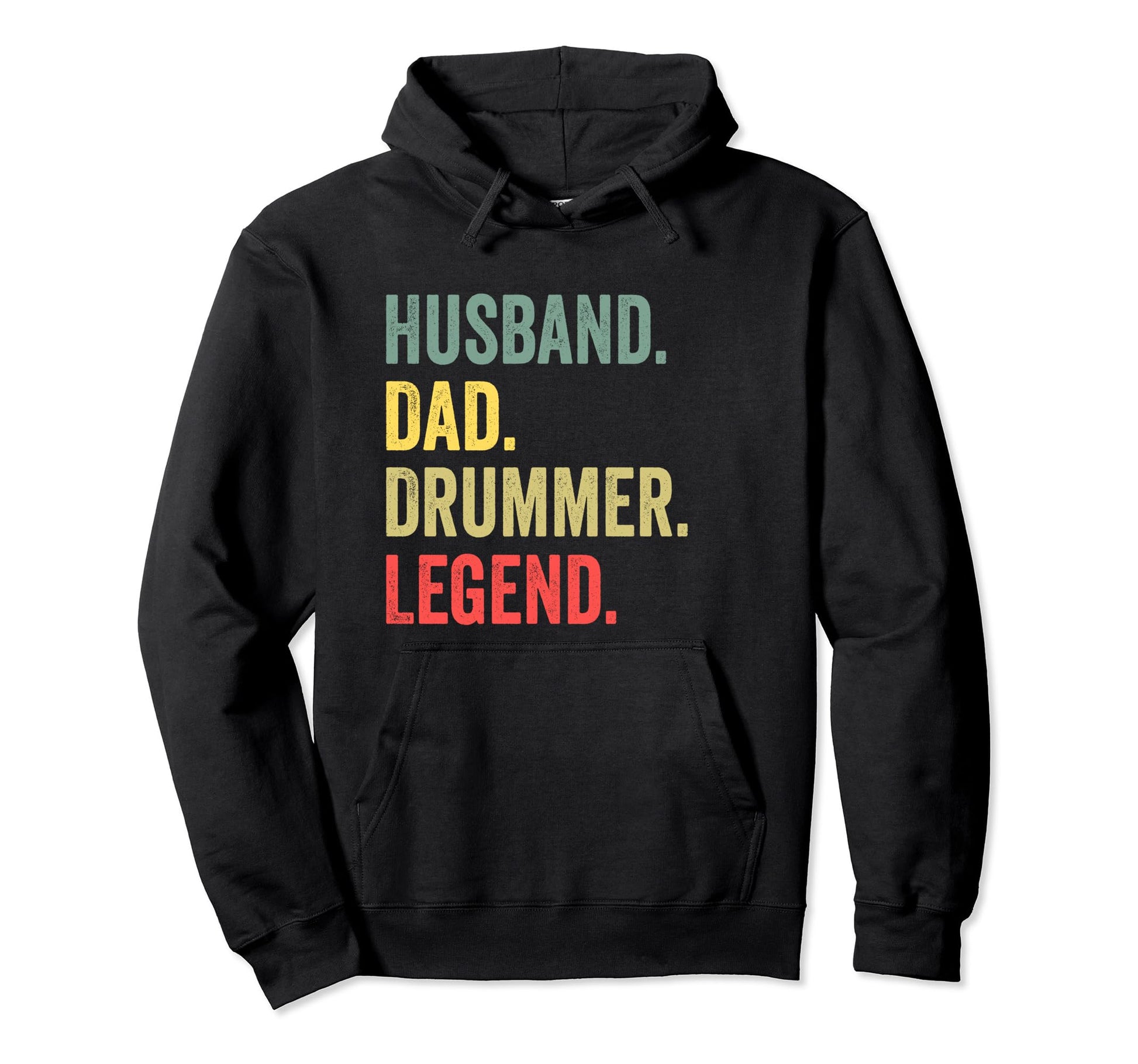 Husband Dad Drummer Legend Drum Dad Hoodie - Unique Graphic for Adults - T-Shirt, Sweatshirt, Hoodie