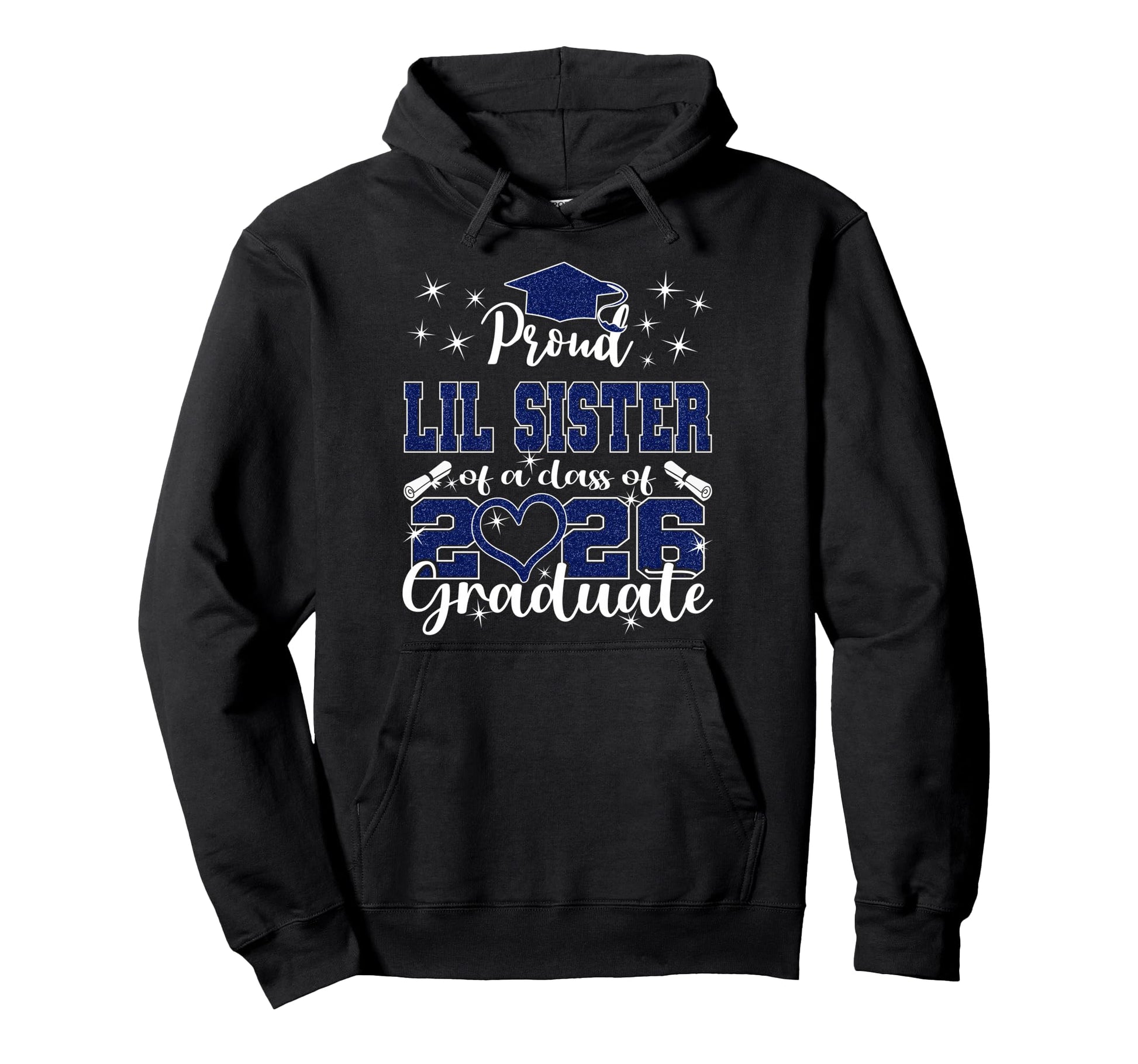 Super Proud Little Sister 2026 Graduate Hoodie - Graphic Print Unisex - T-Shirt, Sweatshirt, Hoodie