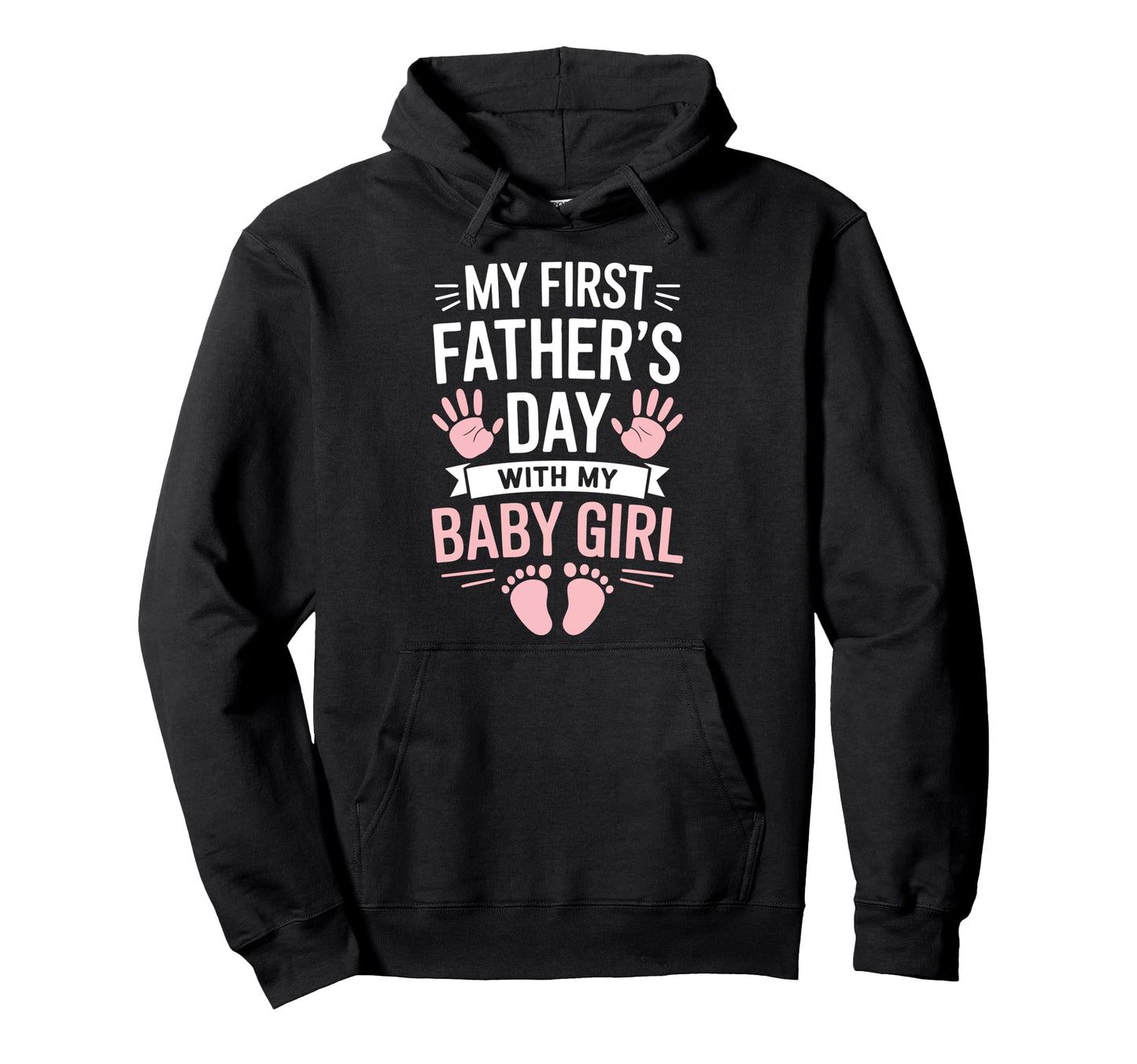 My First Fathers Day Funny First Time Hoodie - Streetwear Style for Adults - T-Shirt, Sweatshirt, Hoodie