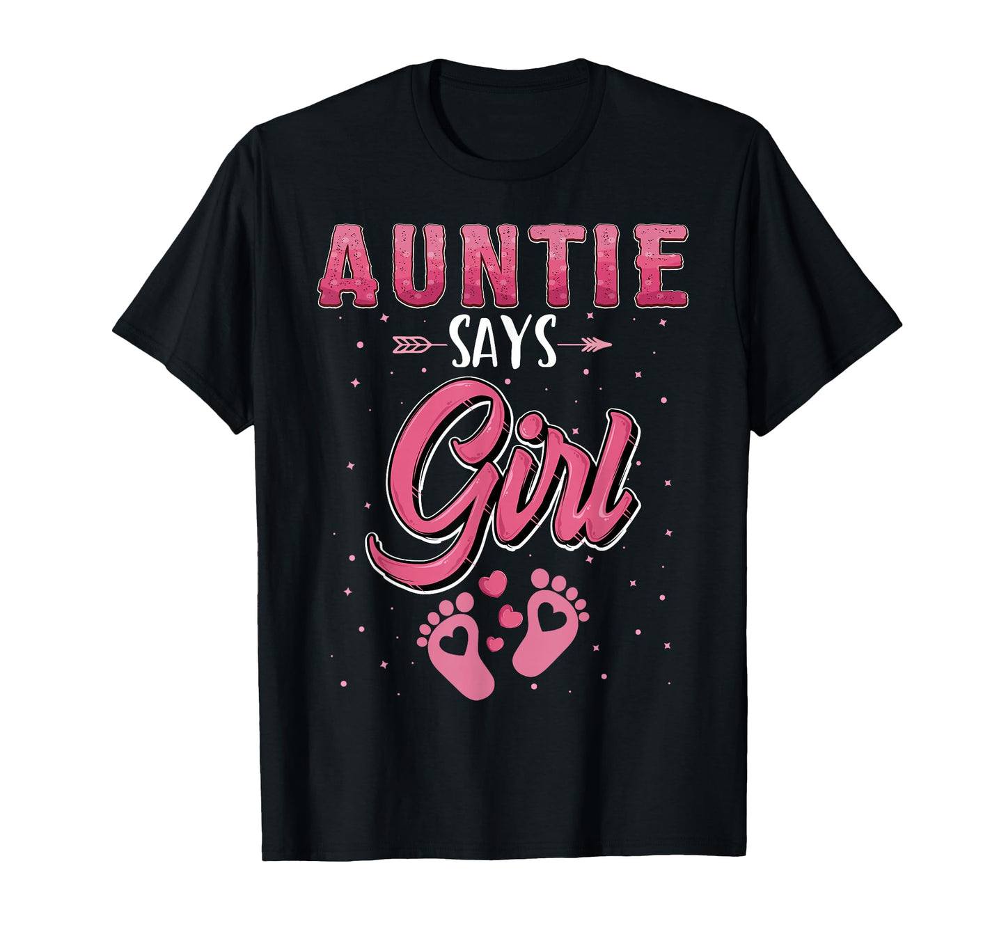 Gender Reveal Auntie Says Matching T-Shirt - Fun Novelty Design Men Women - T-Shirt, Sweatshirt, Hoodie