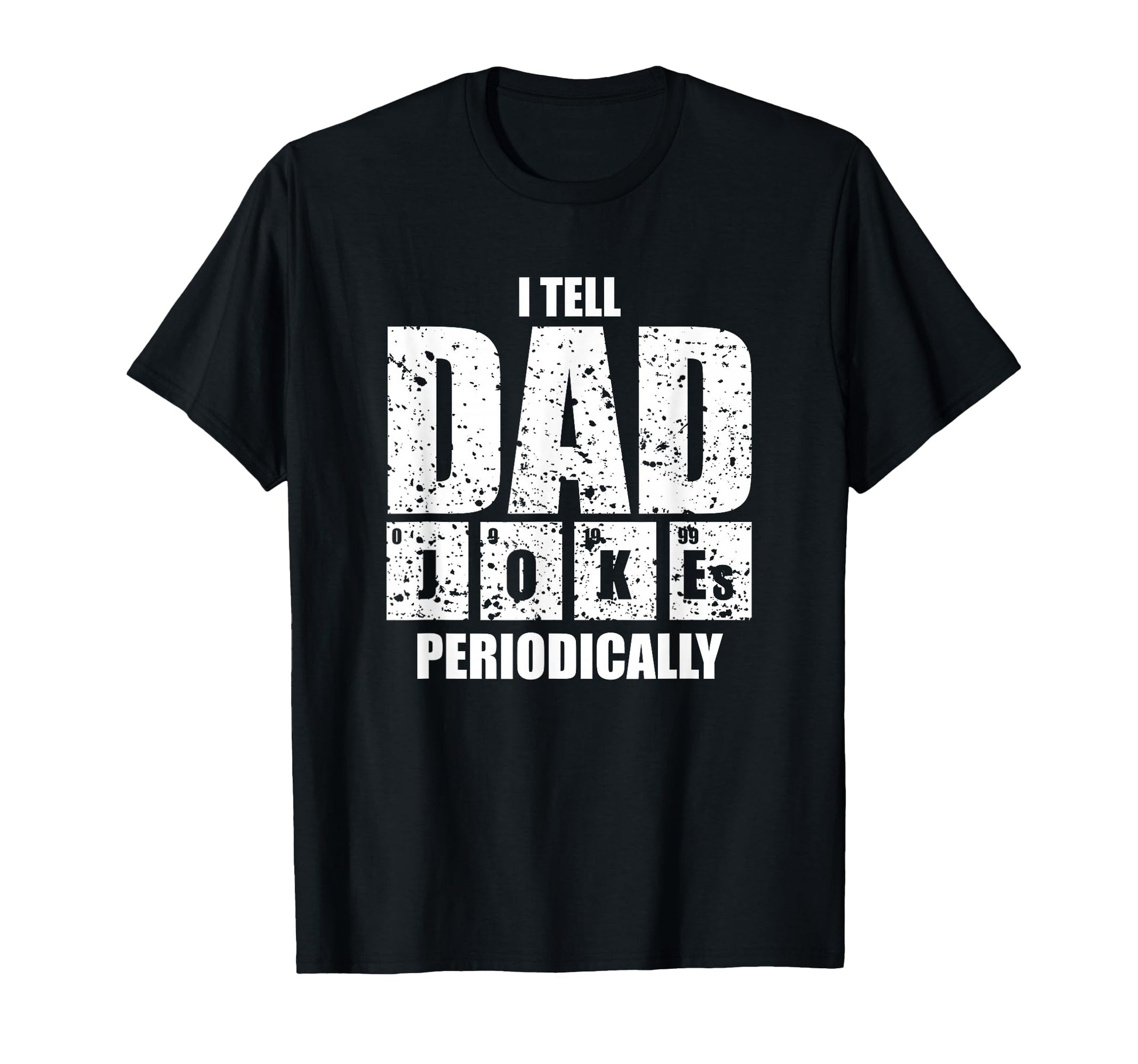 I Tell Dad Jokes Regularly T-Shirt - Custom Art Print Unisex - T-Shirt, Sweatshirt, Hoodie