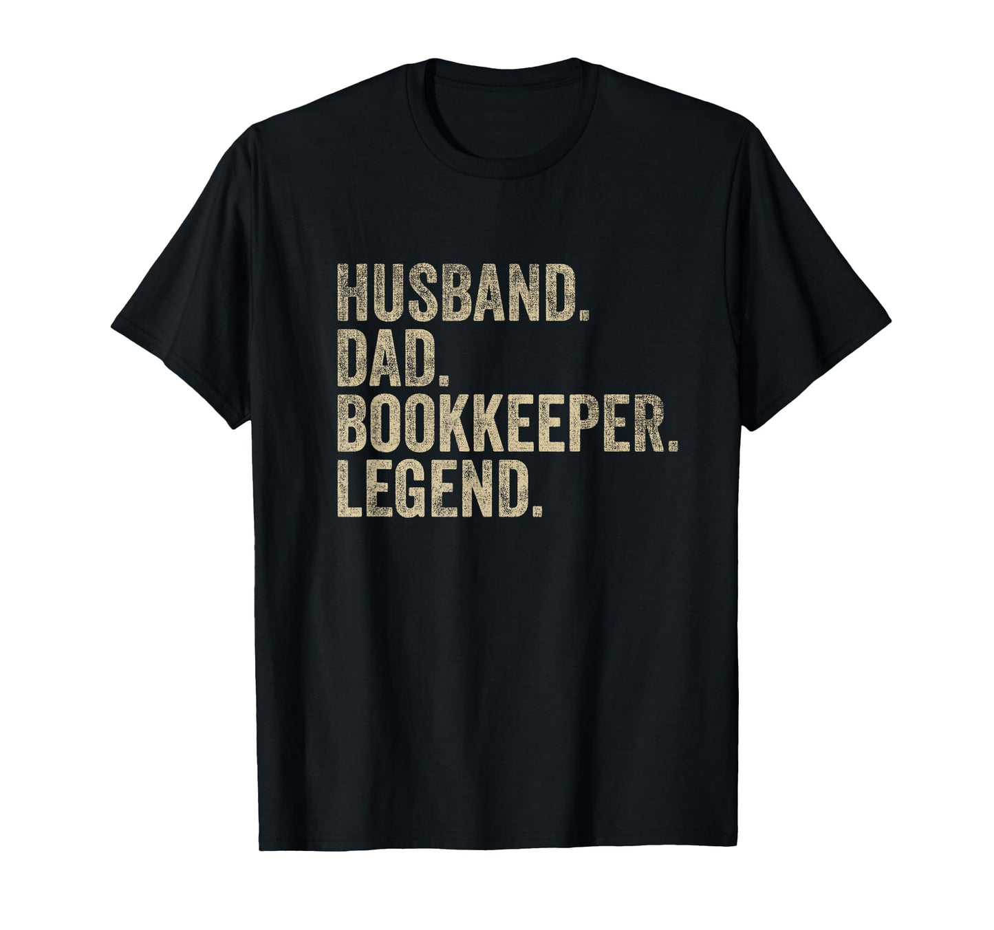 Fathers Day Husband Dad Bookkeeper T-Shirt - Streetwear Style Unisex - T-Shirt, Sweatshirt, Hoodie
