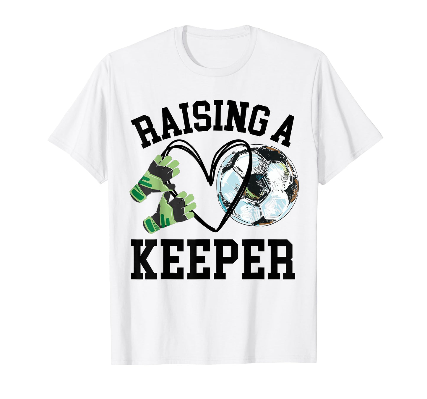 Keeper Mom Goalkeeper Soccer Mama T-Shirt - Fun Novelty Design Unisex - T-Shirt, Sweatshirt, Hoodie