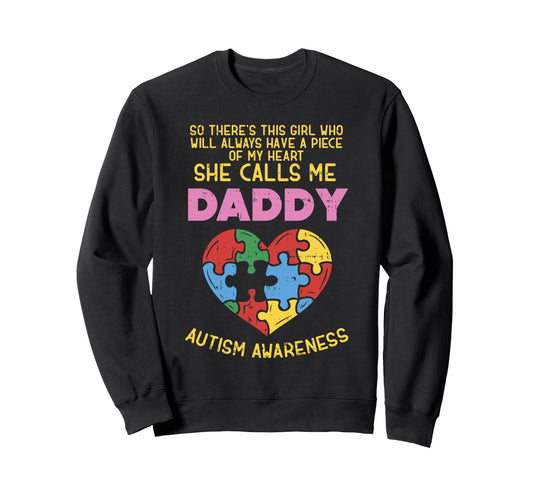 Autism Awareness Daddy Dad Gift Piece Sweatshirt - Streetwear Style Unisex - T-Shirt, Sweatshirt, Hoodie