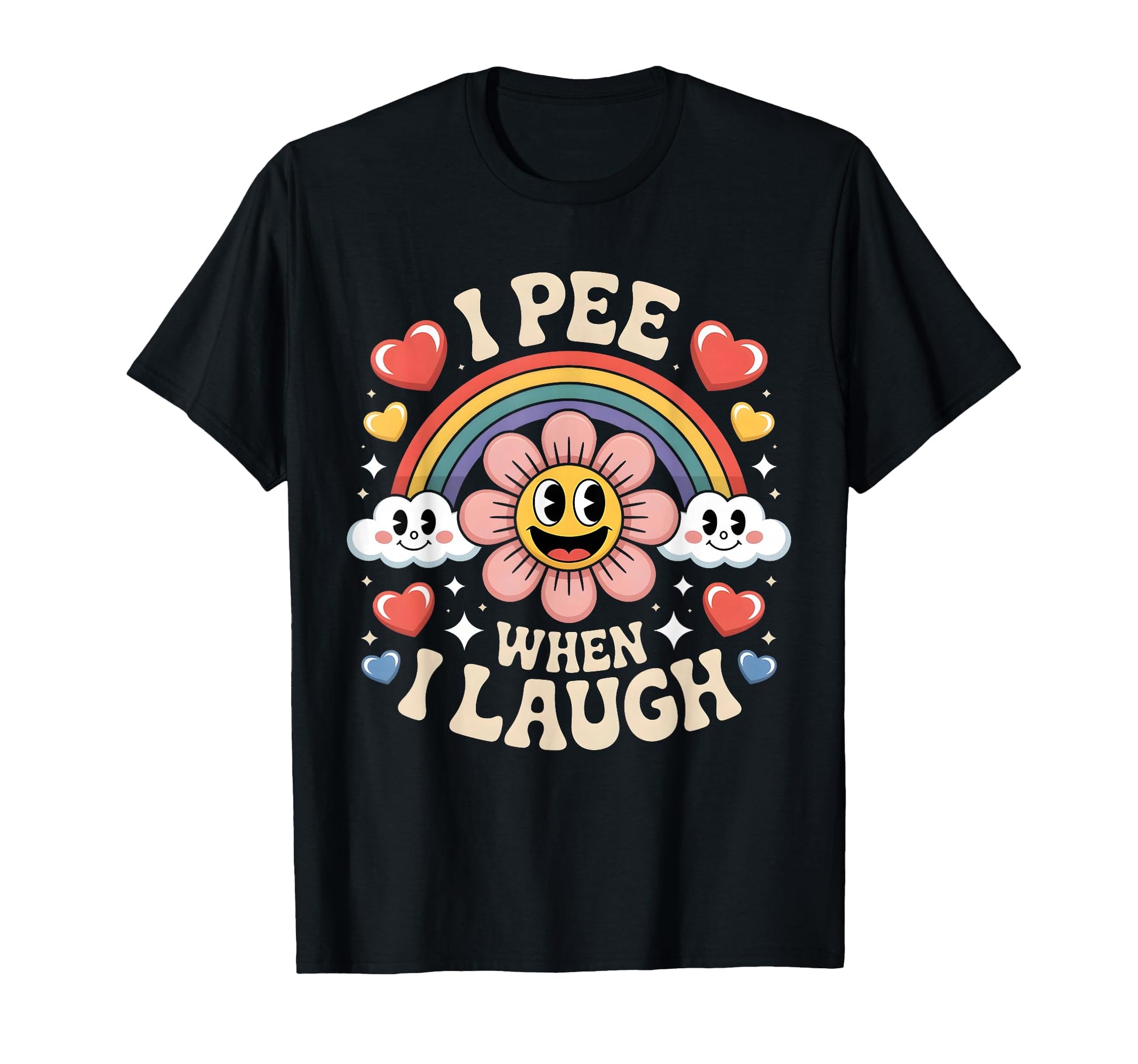 I Pee When I Laugh Funny Dad Jokes T-Shirt - Unique Graphic Men Women - T-Shirt, Sweatshirt, Hoodie