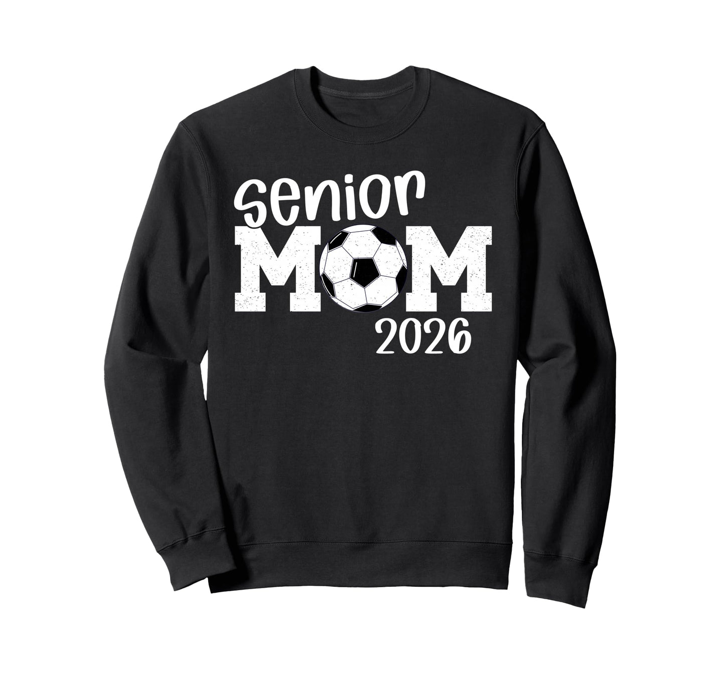 Soccer Senior Mom 2026 Soccer Sweatshirt - Minimalist Print for Adults - T-Shirt, Sweatshirt, Hoodie