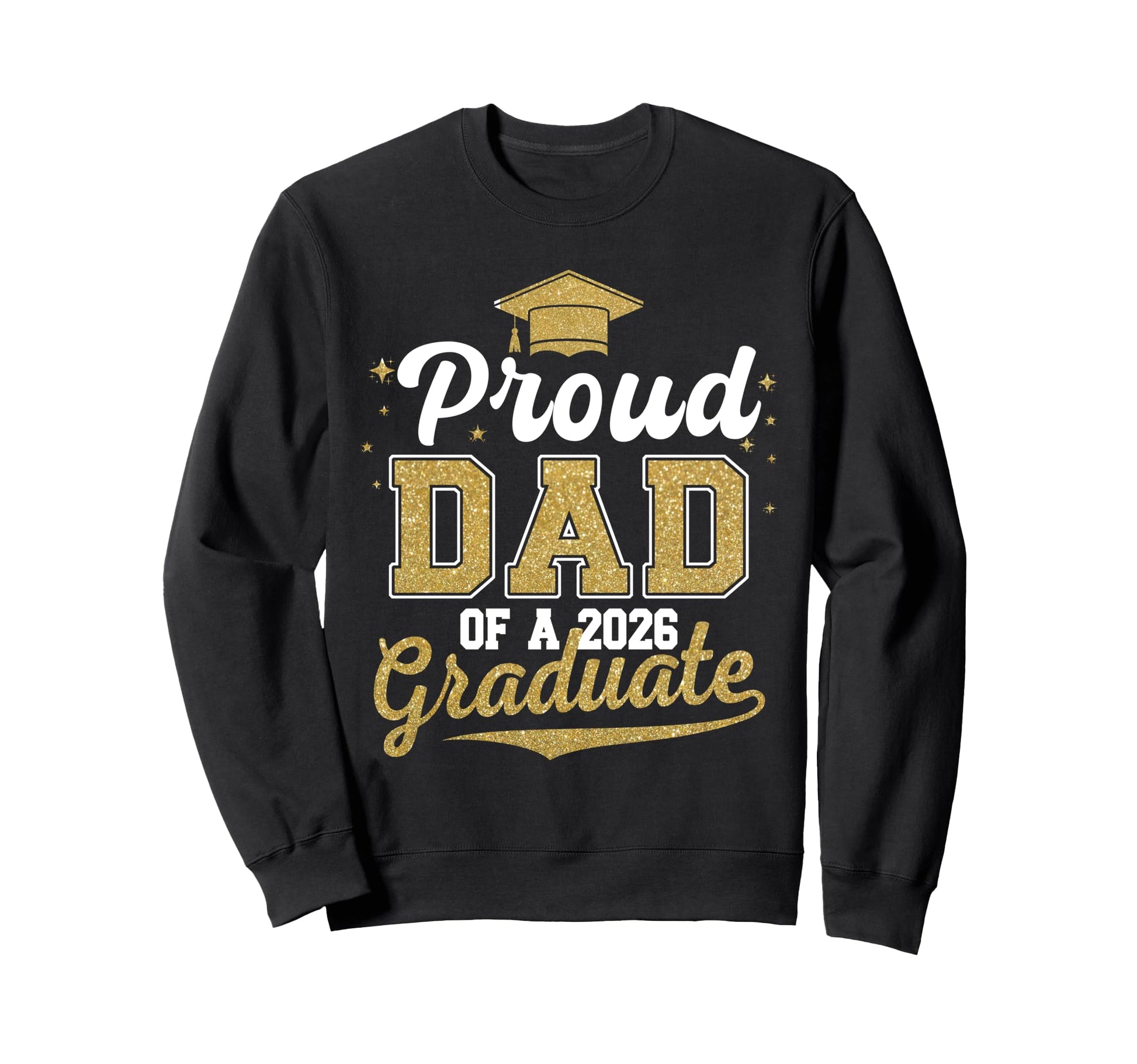 Super Proud Dad 2026 Graduate Sweatshirt - Minimalist Print for Adults - T-Shirt, Sweatshirt, Hoodie