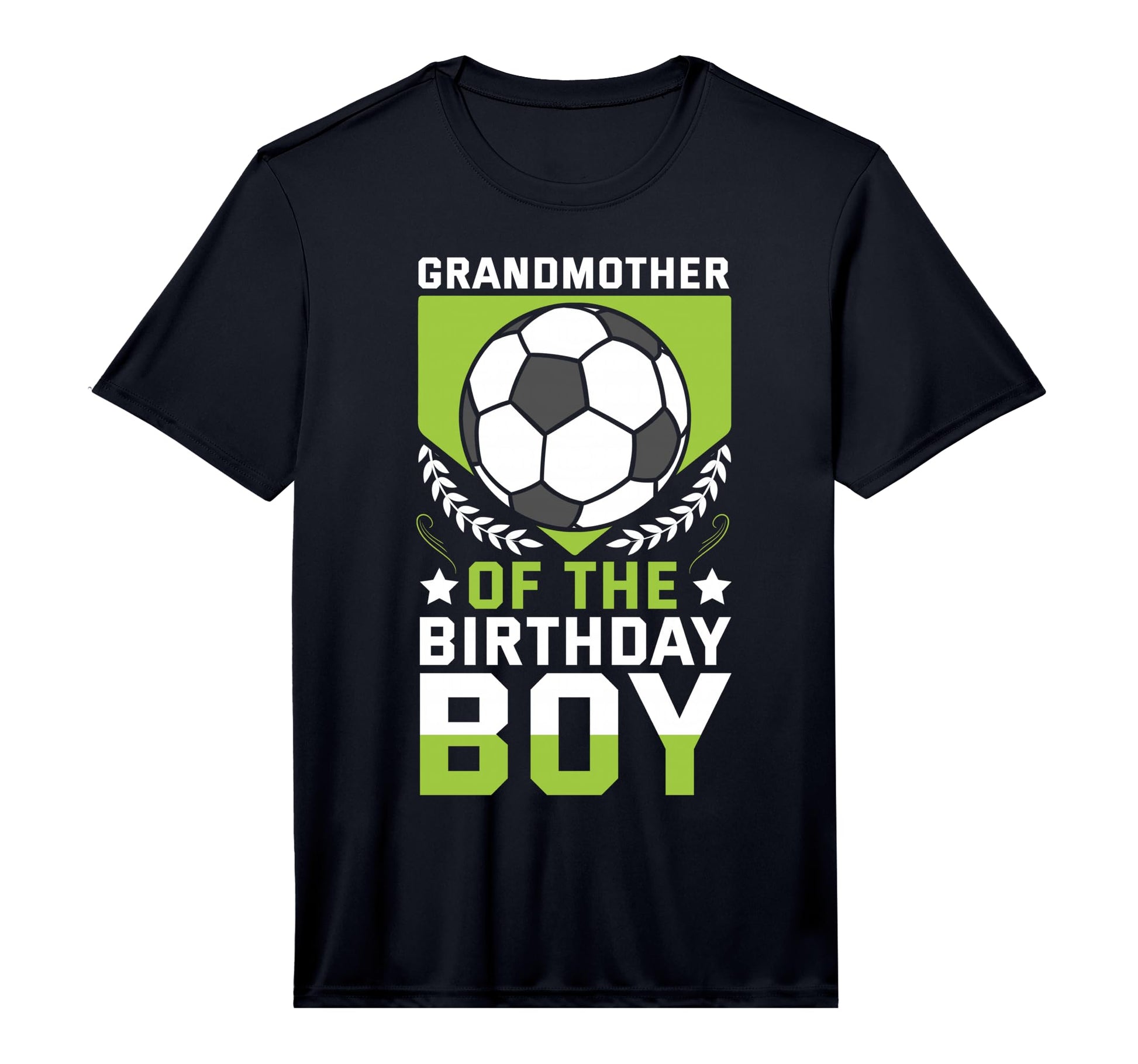 Grandmother Birthday Soccer Player T-Shirt - Fun Novelty Design Men Women - T-Shirt, Sweatshirt, Hoodie