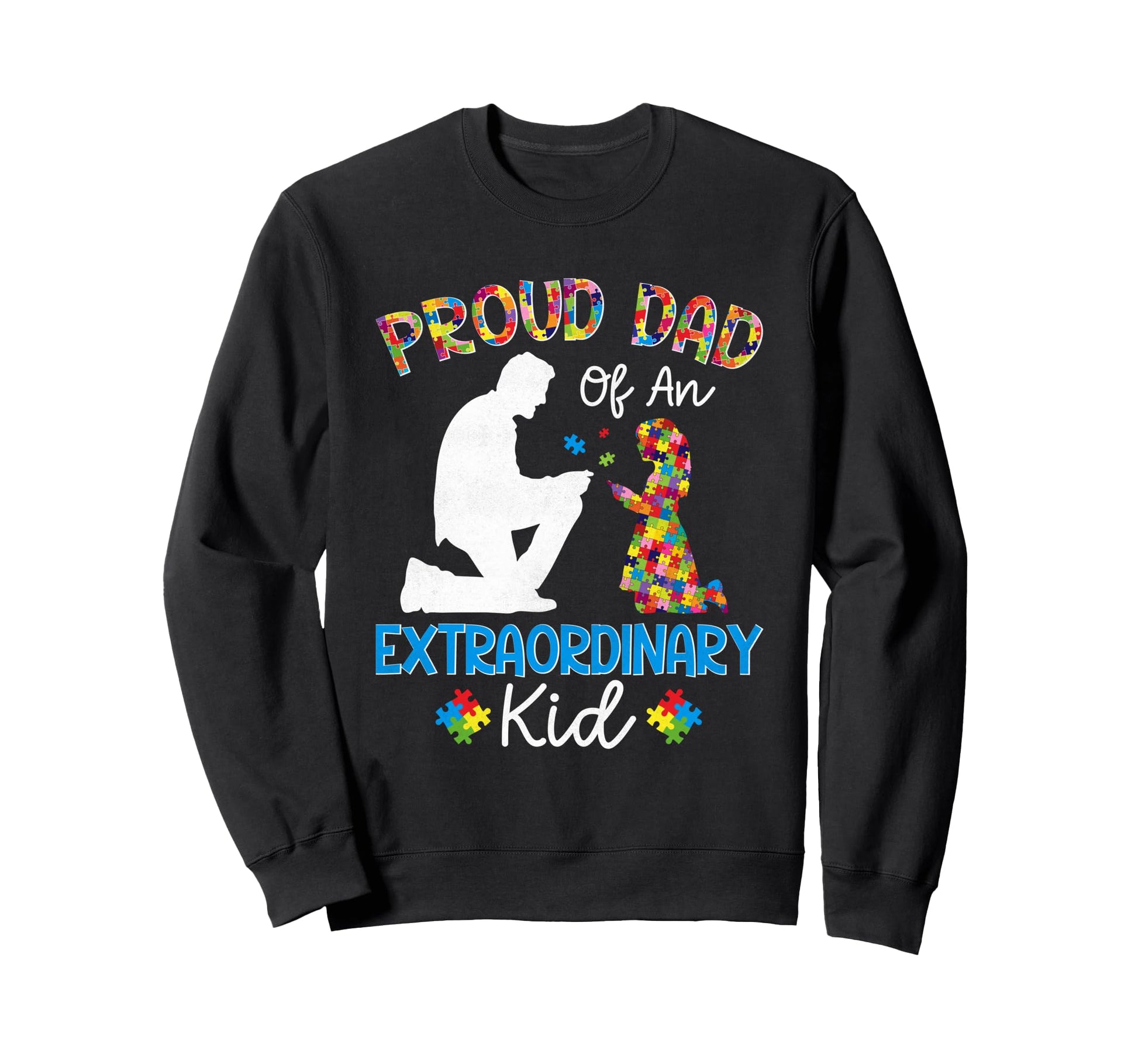 Autism Awareness Father Autistic Sweatshirt - Unique Graphic Men Women - T-Shirt, Sweatshirt, Hoodie
