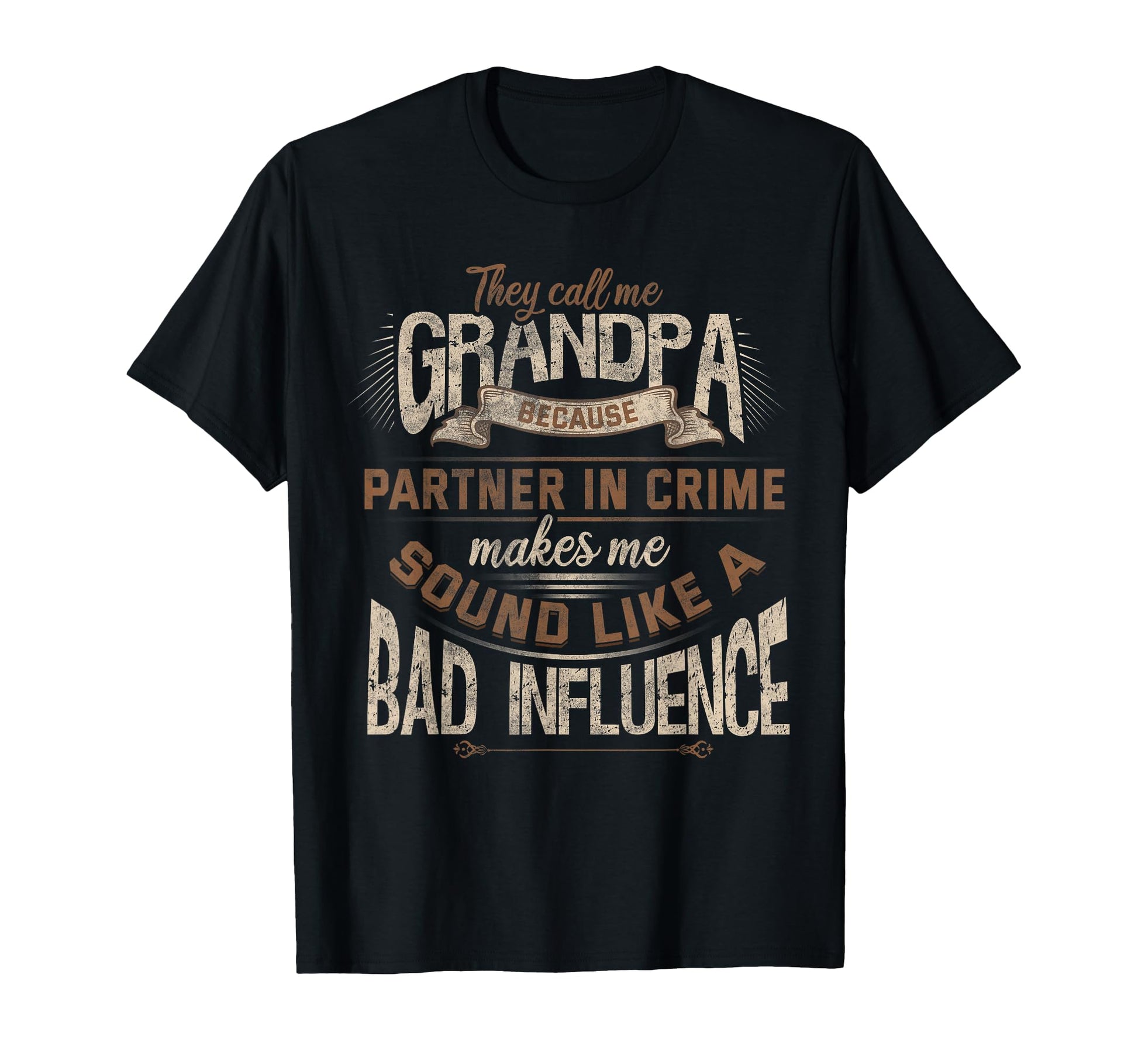 Funny Grandpa Partner Crime Phrase T-Shirt - Unique Graphic Men Women - T-Shirt, Sweatshirt, Hoodie