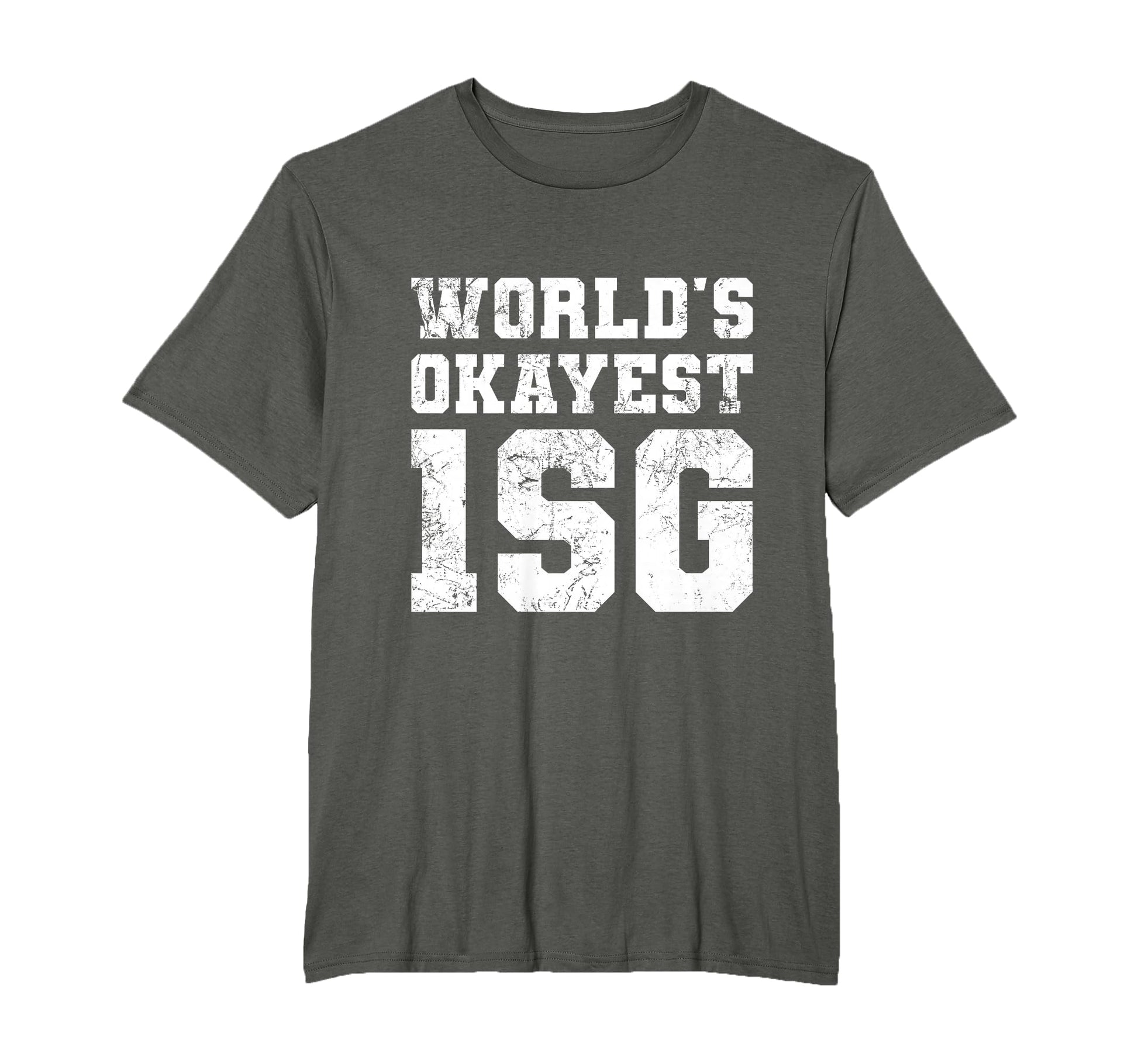 Worlds Okayest 1Sg First Sergeant Army T-Shirt - Custom Art Print Unisex - T-Shirt, Sweatshirt, Hoodie