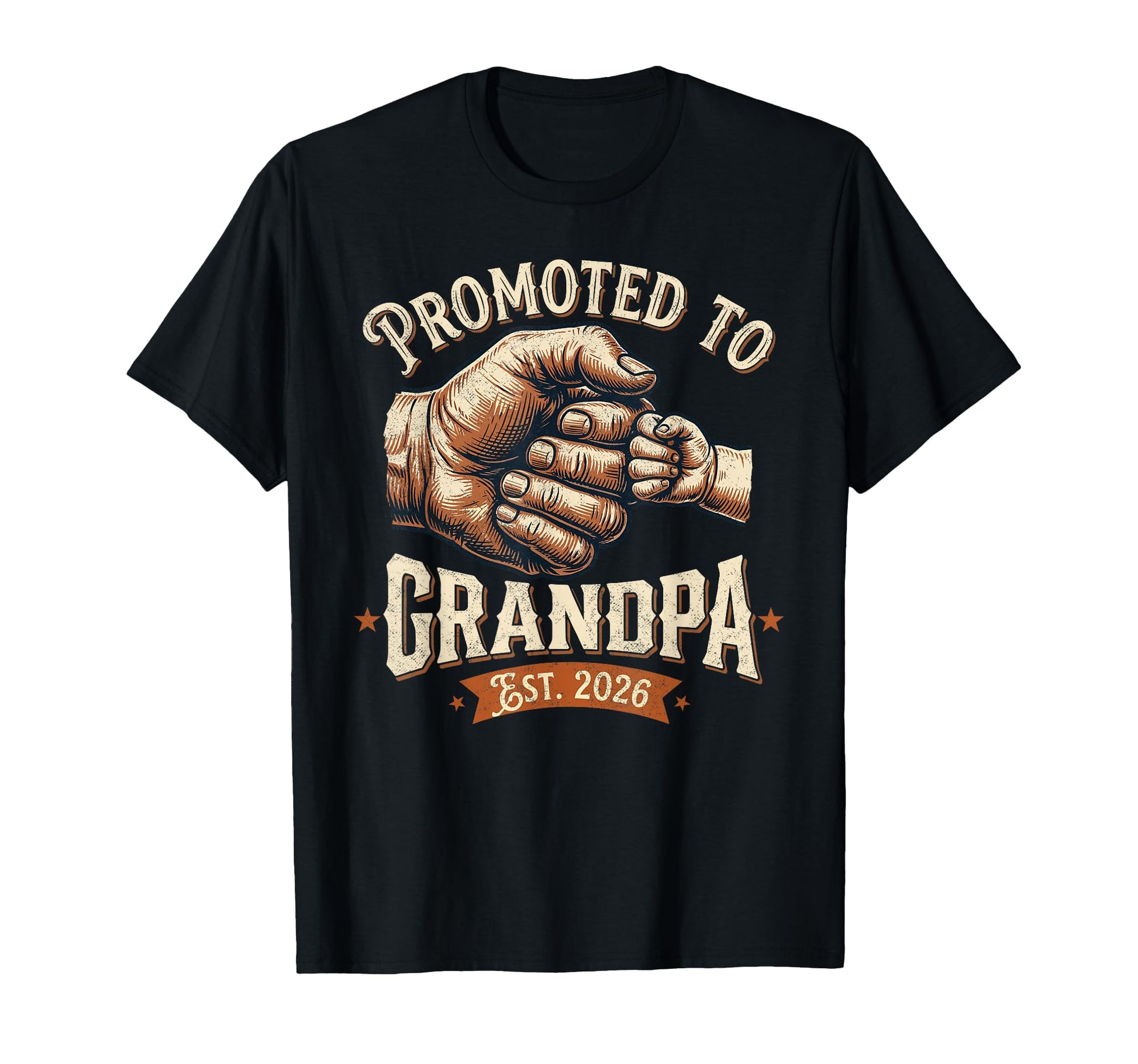 Promoted To Grandpa Est 2026 Fist T-Shirt - Aesthetic Graphic for Adults - T-Shirt, Sweatshirt, Hoodie