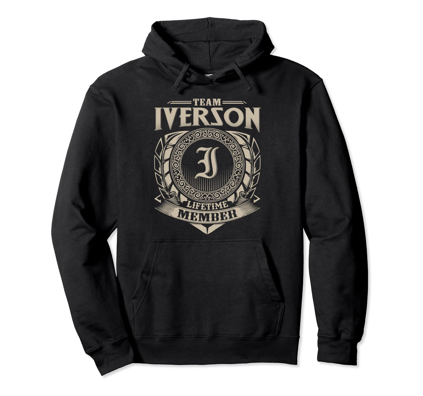 Team Iverson Lifetime Member Iverson Hoodie - Streetwear Style for Adults - T-Shirt, Sweatshirt, Hoodie