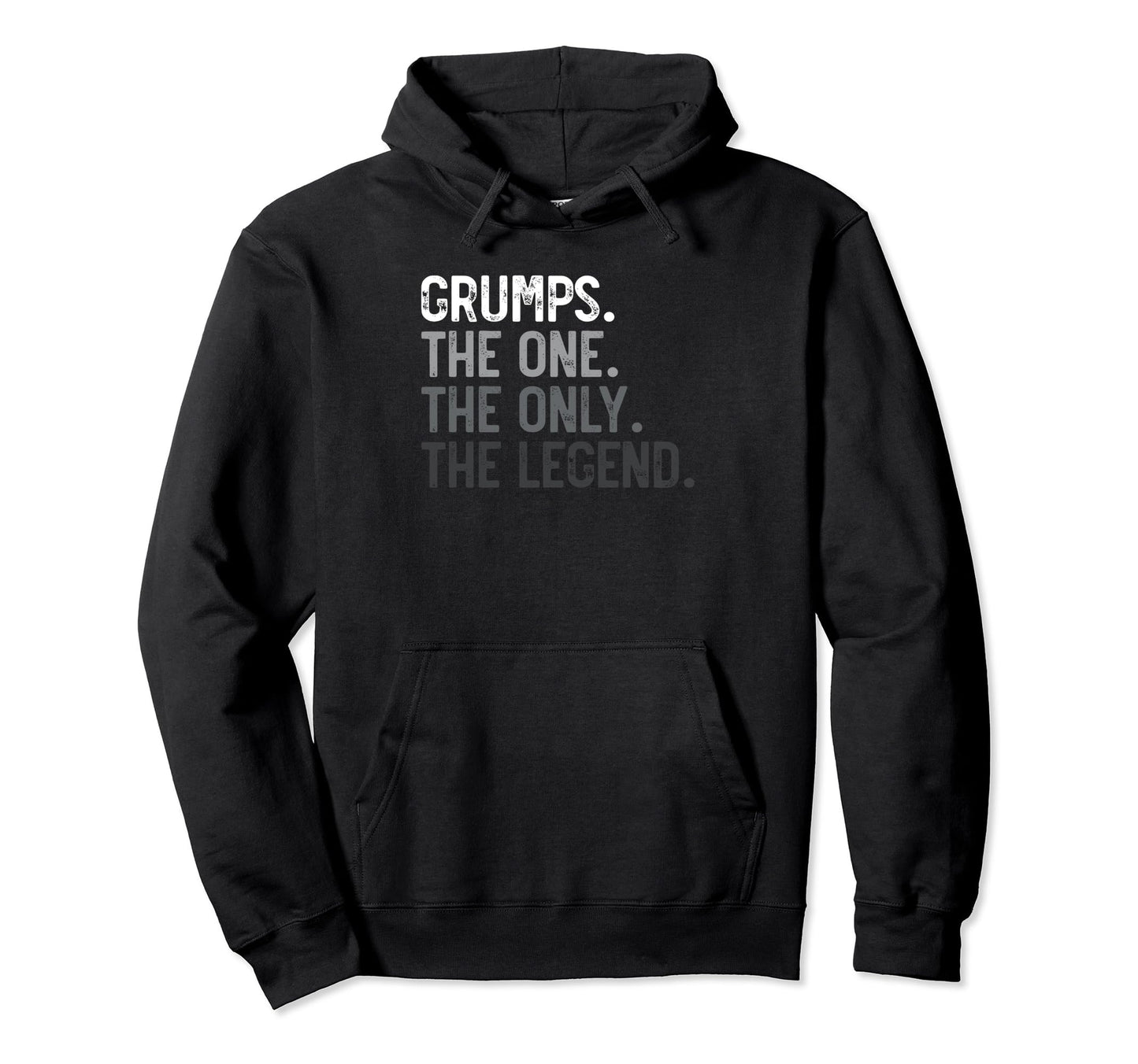 Grumps One Only Legend Funny Hoodie - Casual Everyday Wear for Adults - T-Shirt, Sweatshirt, Hoodie