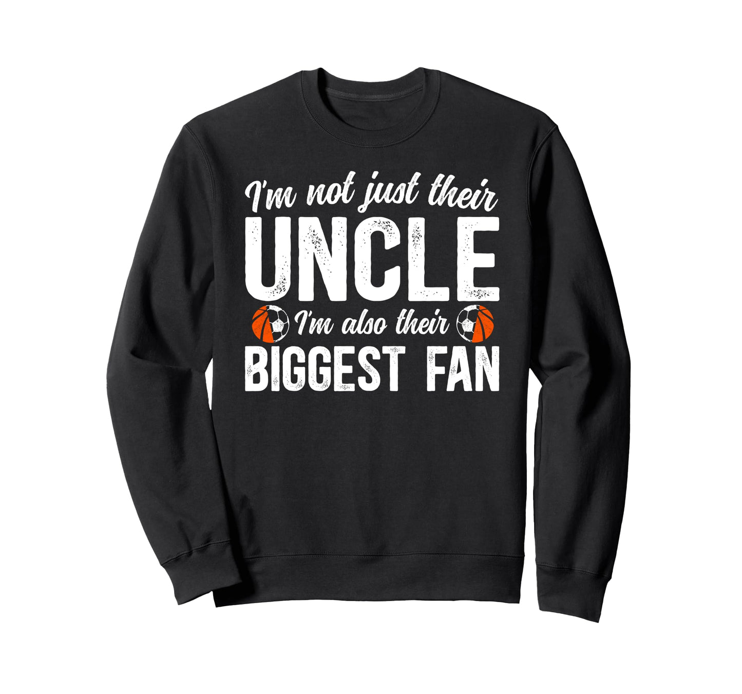 Their Biggest Fan Soccer Basketball Sweatshirt - Graphic Print Unisex - T-Shirt, Sweatshirt, Hoodie