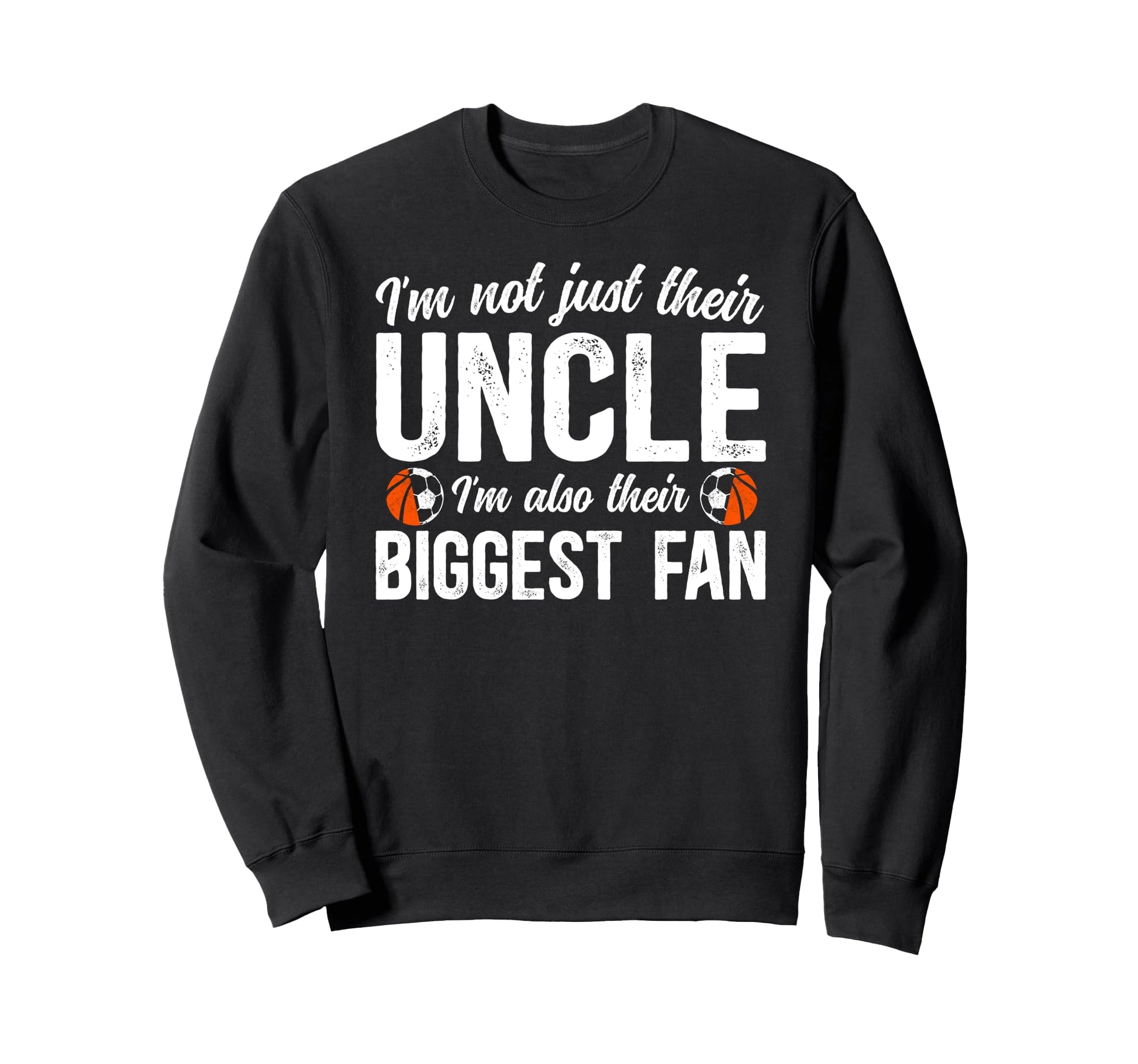 Their Biggest Fan Soccer Basketball Sweatshirt - Graphic Print Unisex - T-Shirt, Sweatshirt, Hoodie