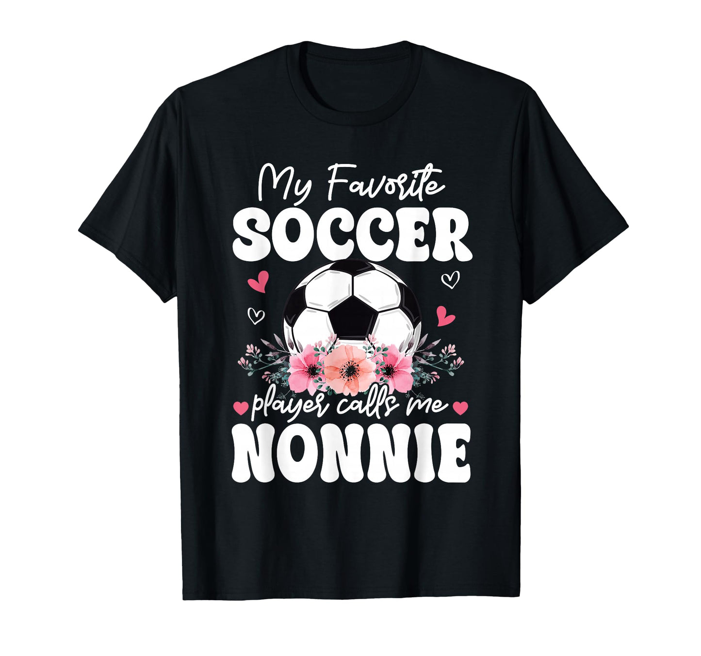 My Favorite Soccer Player Calls Me T-Shirt - Unique Graphic Men Women - T-Shirt, Sweatshirt, Hoodie