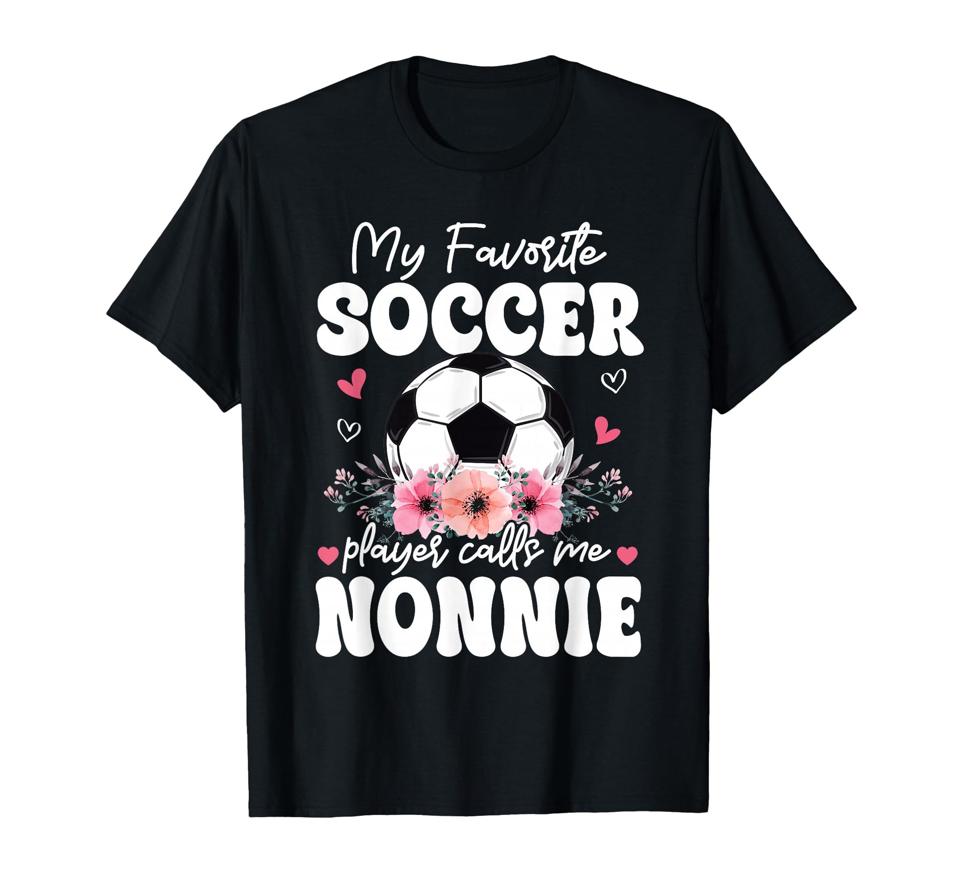 My Favorite Soccer Player Calls Me T-Shirt - Unique Graphic Men Women - T-Shirt, Sweatshirt, Hoodie