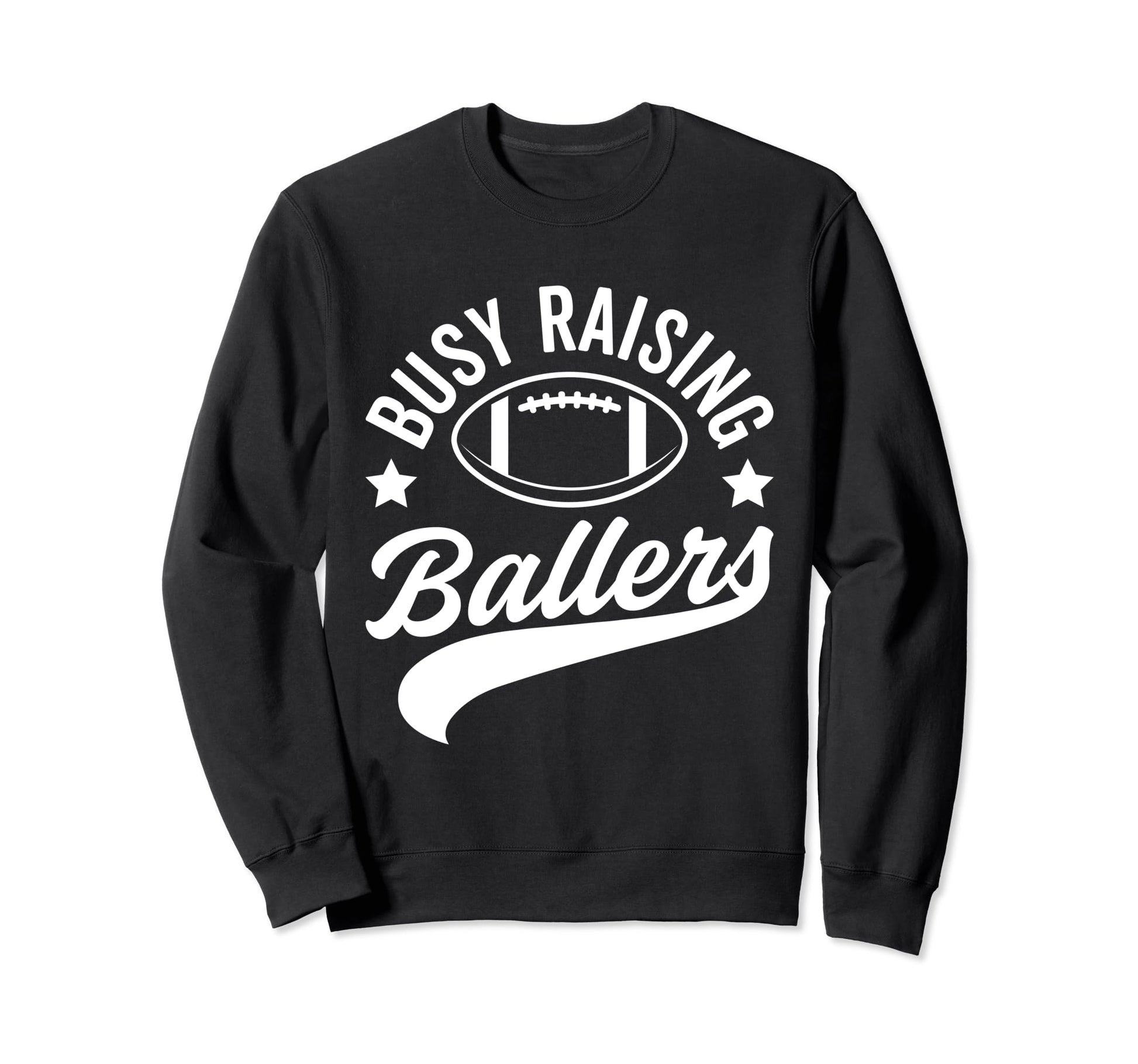 Busy Raising Ballers Football Cheer Sweatshirt - Minimalist Print Unisex - T-Shirt, Sweatshirt, Hoodie