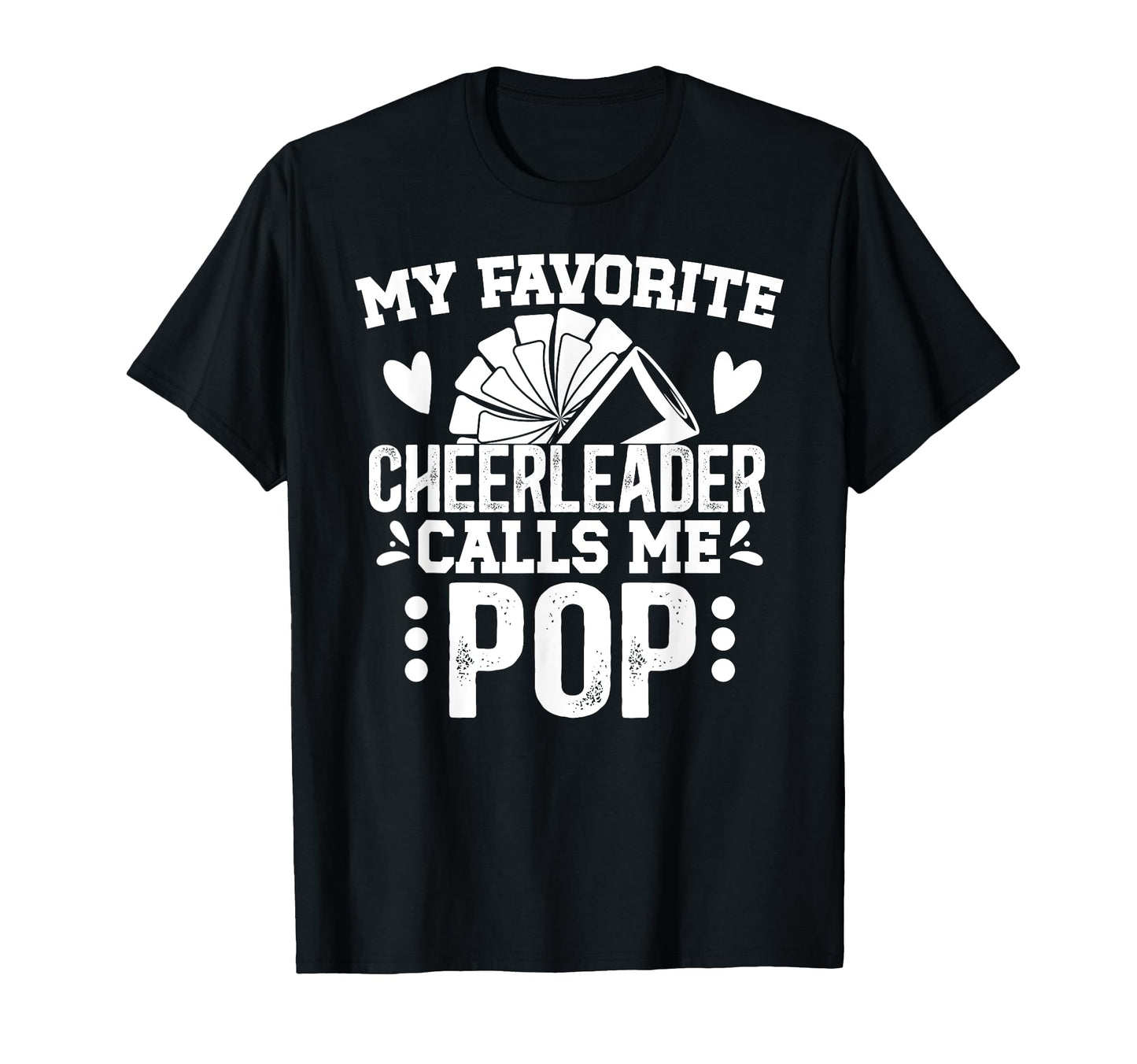 My Favorite Cheerleader Pop Cheer T-Shirt - Streetwear Style for Adults - T-Shirt, Sweatshirt, Hoodie