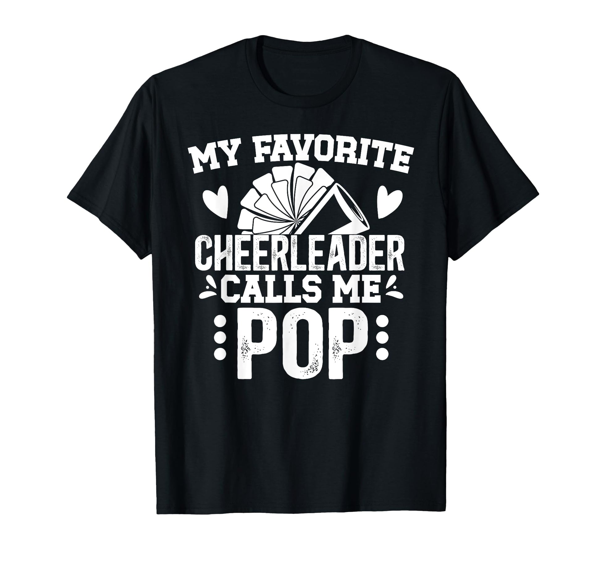 My Favorite Cheerleader Pop Cheer T-Shirt - Streetwear Style for Adults - T-Shirt, Sweatshirt, Hoodie