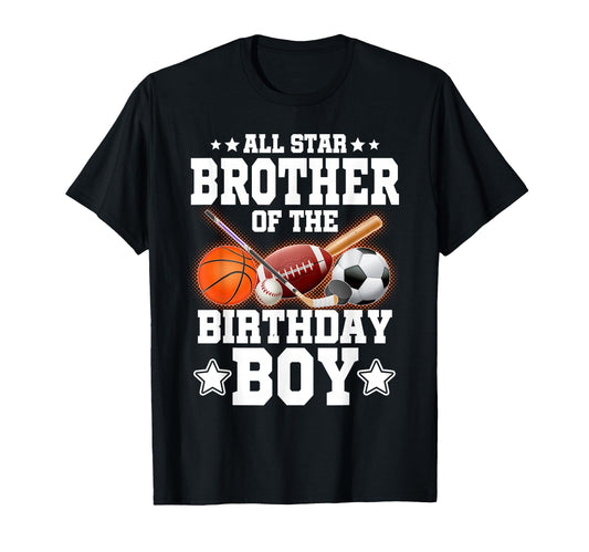 All Star Brother Birthday Basketball T-Shirt - Minimalist Print for Adults - T-Shirt, Sweatshirt, Hoodie