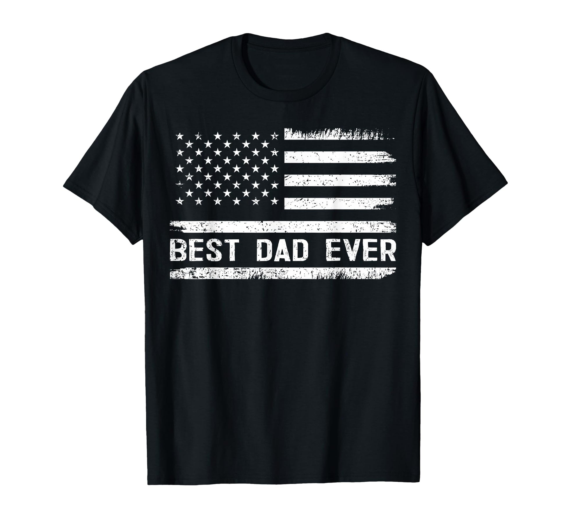 Best Dad Ever Us American Flag T-Shirt - Fun Novelty Design Men Women - T-Shirt, Sweatshirt, Hoodie