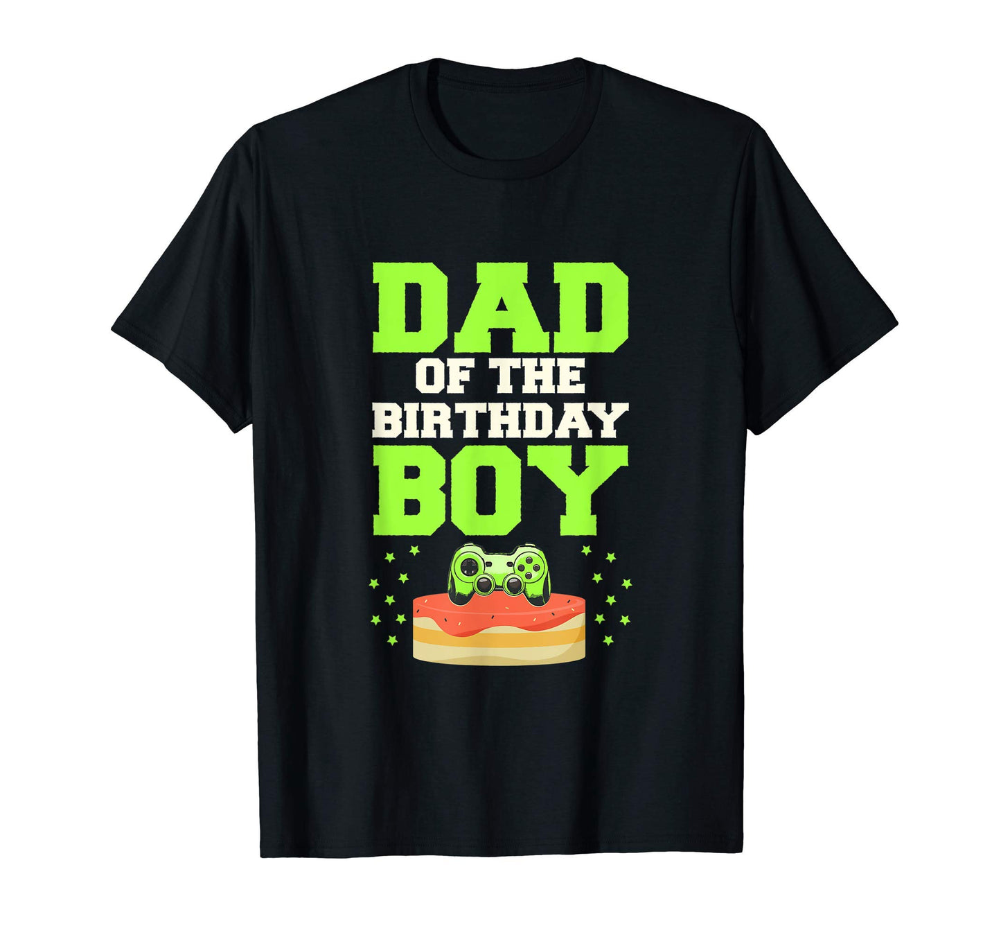 Dad Birthday Birthday Dad Gamepad T-Shirt - Aesthetic Graphic for Adults - T-Shirt, Sweatshirt, Hoodie