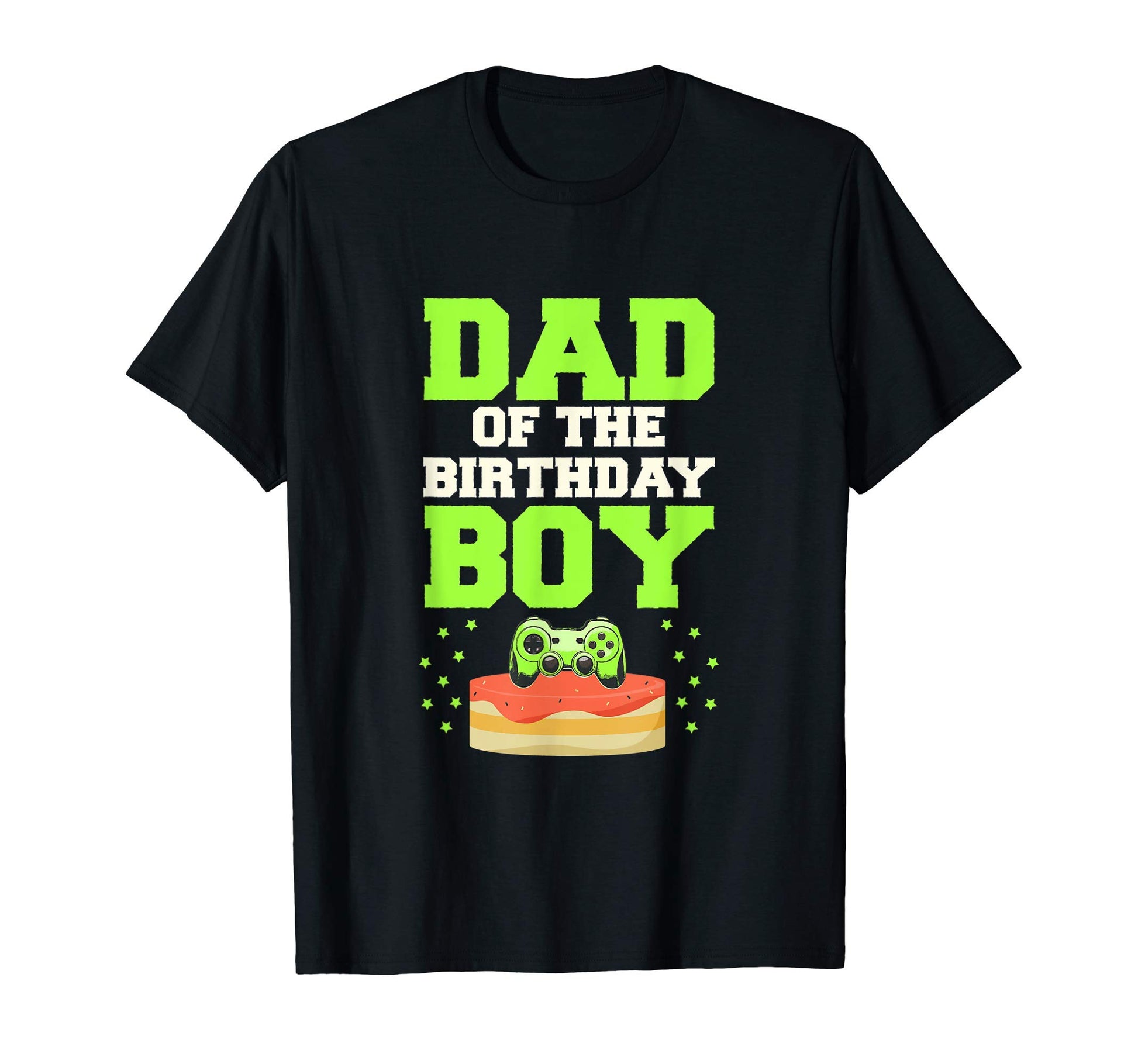 Dad Birthday Birthday Dad Gamepad T-Shirt - Aesthetic Graphic for Adults - T-Shirt, Sweatshirt, Hoodie