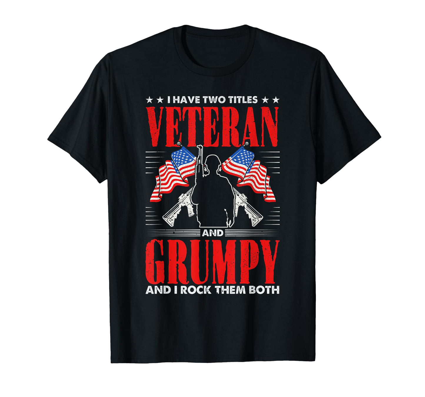 Funny Veteran Grumpy Dad Papa Grandpa T-Shirt - Streetwear Style Men Women - T-Shirt, Sweatshirt, Hoodie